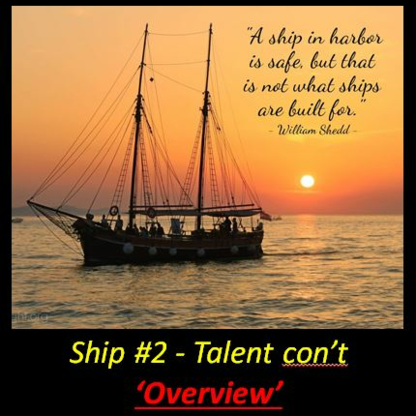 Episode 1024: Episode 1024  Leadership: Ship #2 Talent - Overview