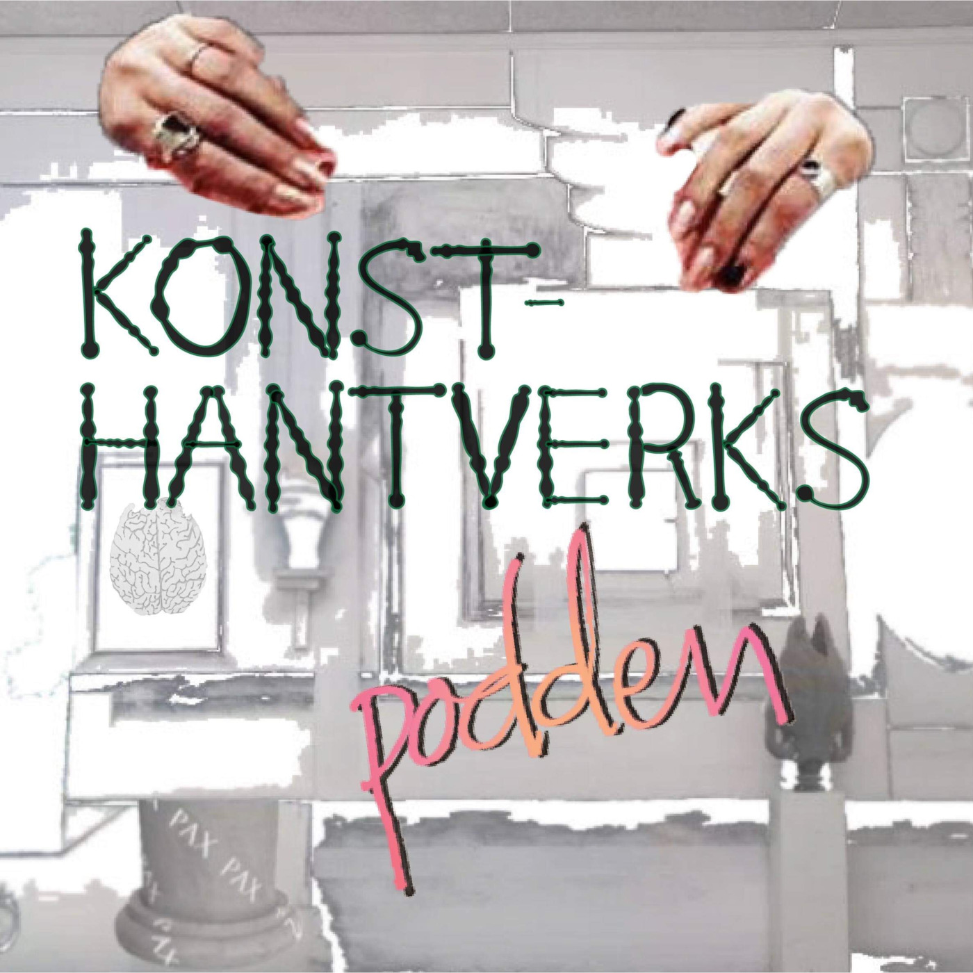 KONSTHANTVERKSpodden