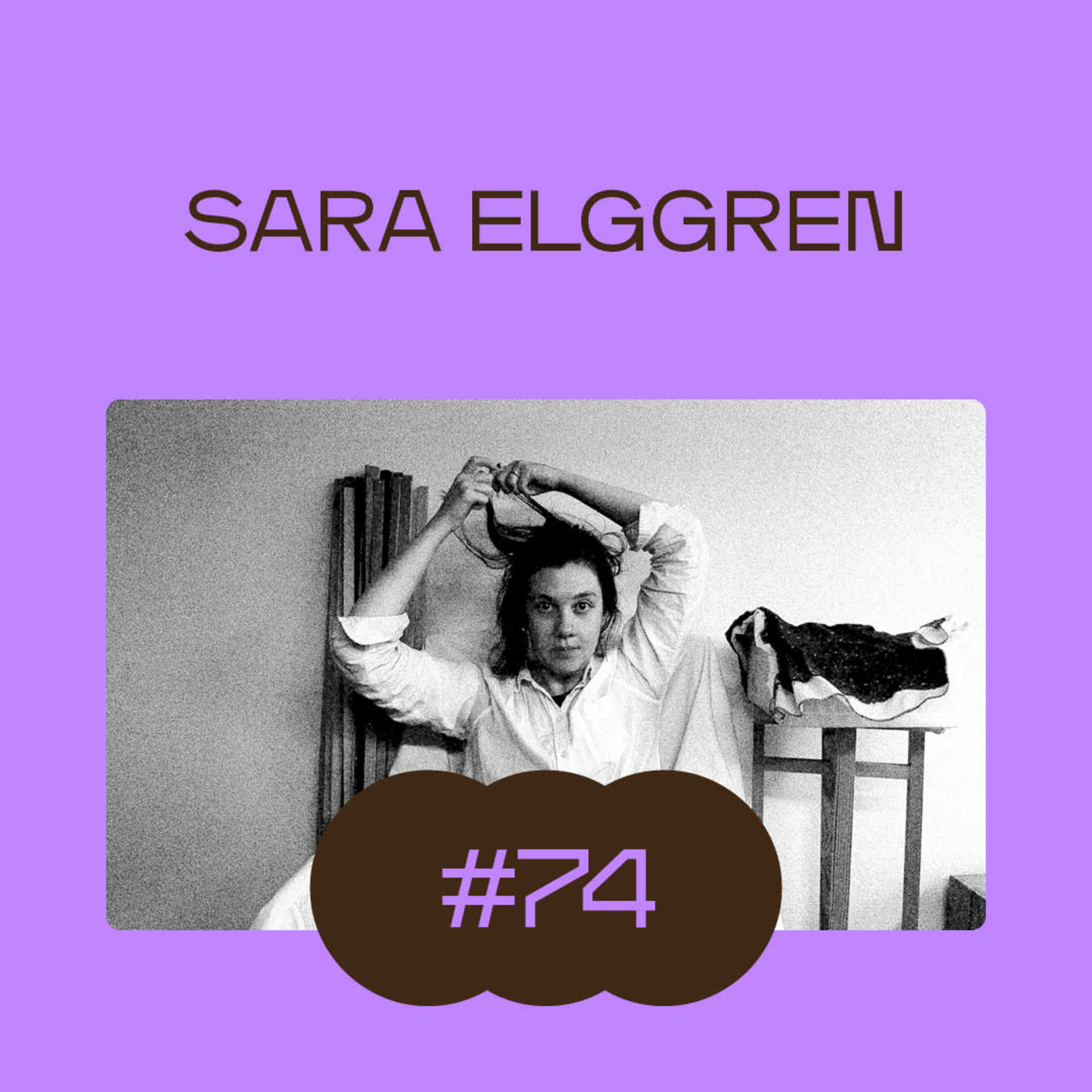 Episode 74: Sara Elggren episode artwork