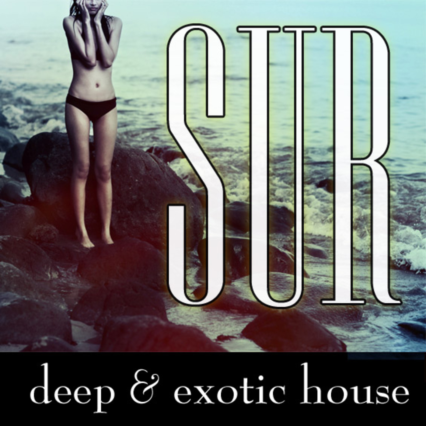 Sur : Deep & Exotic House Music - Erik Hanna - October 2012