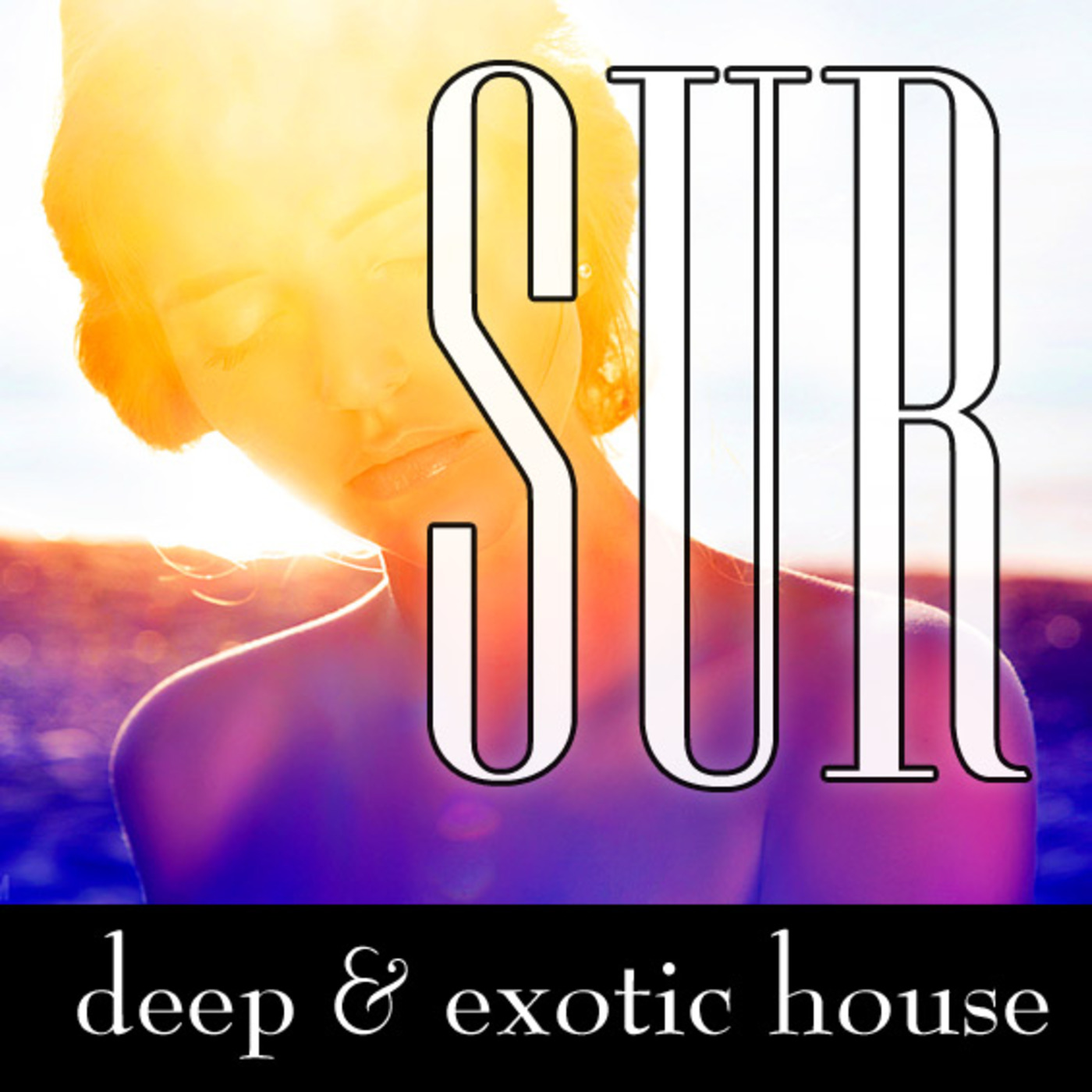 Sur : Deep & Exotic House Music - Rob Keith - April 2013
