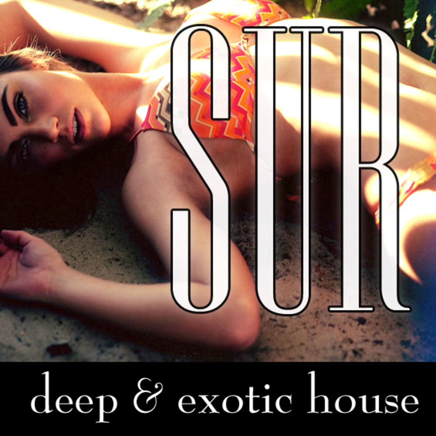 Sur : Deep & Exotic House Music - Tom Bartlett - July 2013