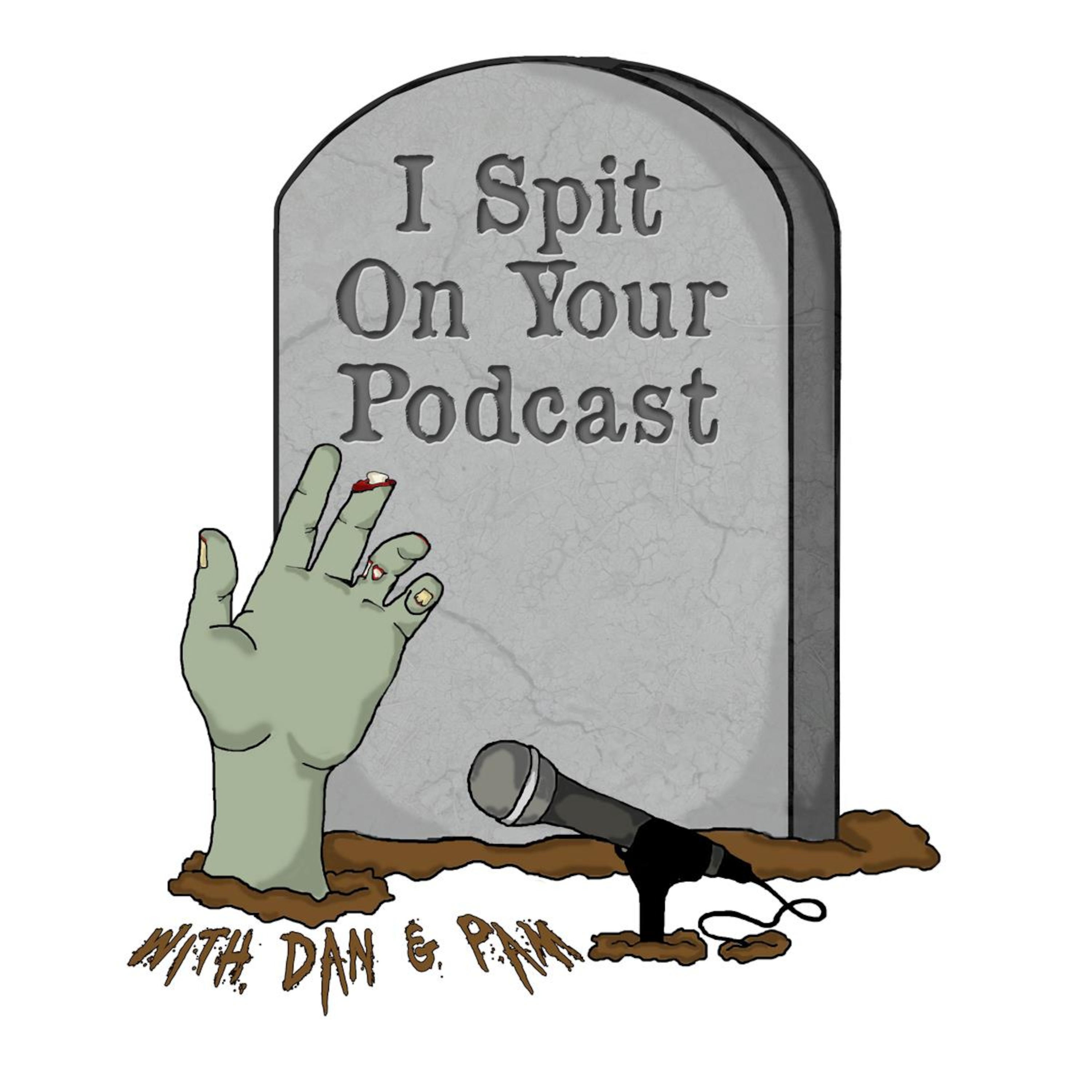 I Spit On Your Podcast