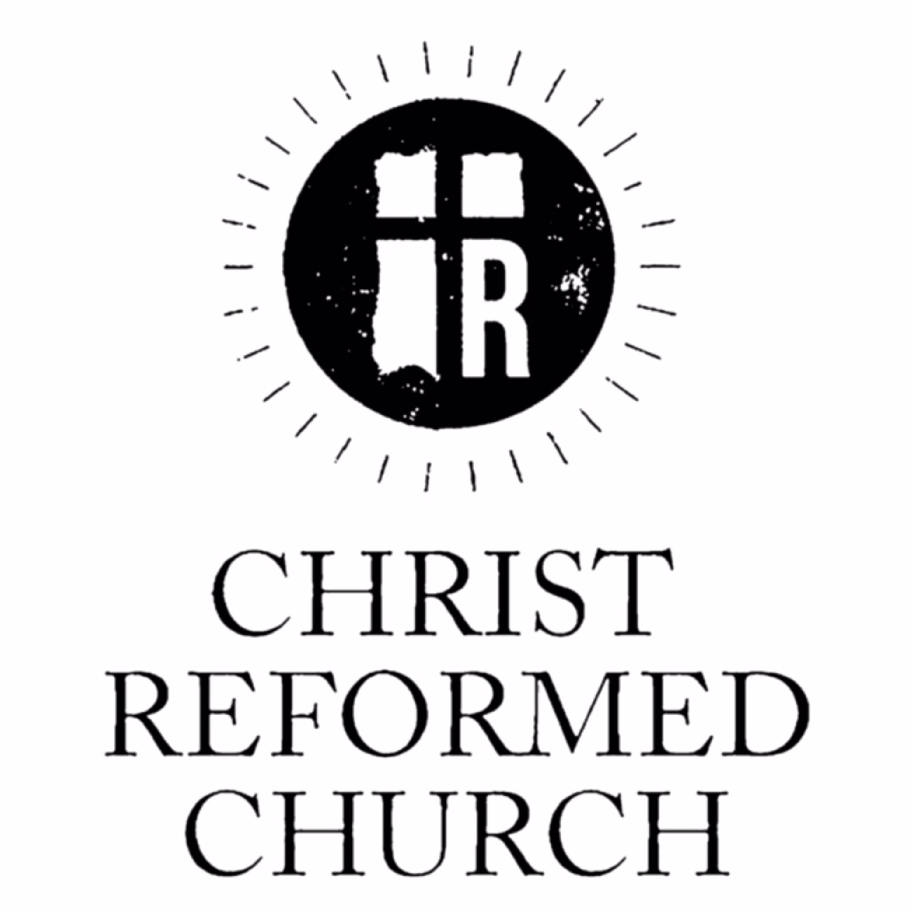Christ Reformed Church\'s Podcast