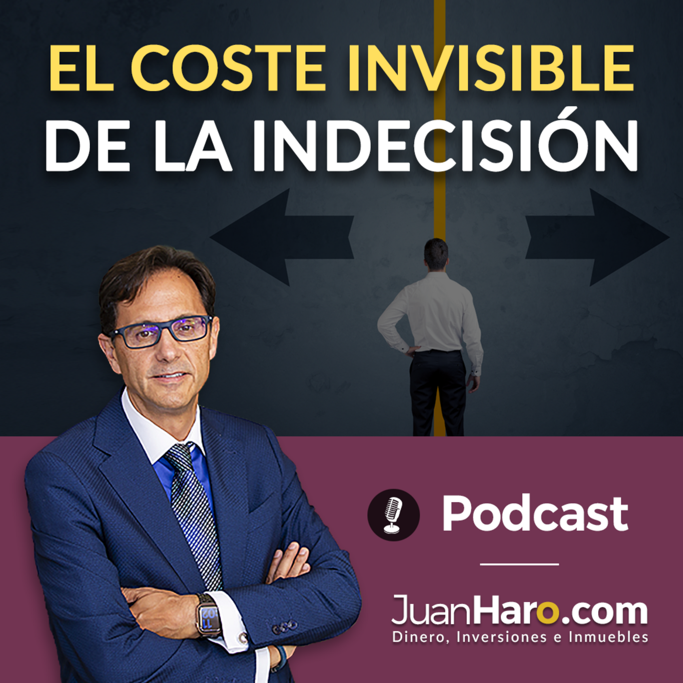 Episode 715: «El coste invisible de la indecisión» por Juan Haro