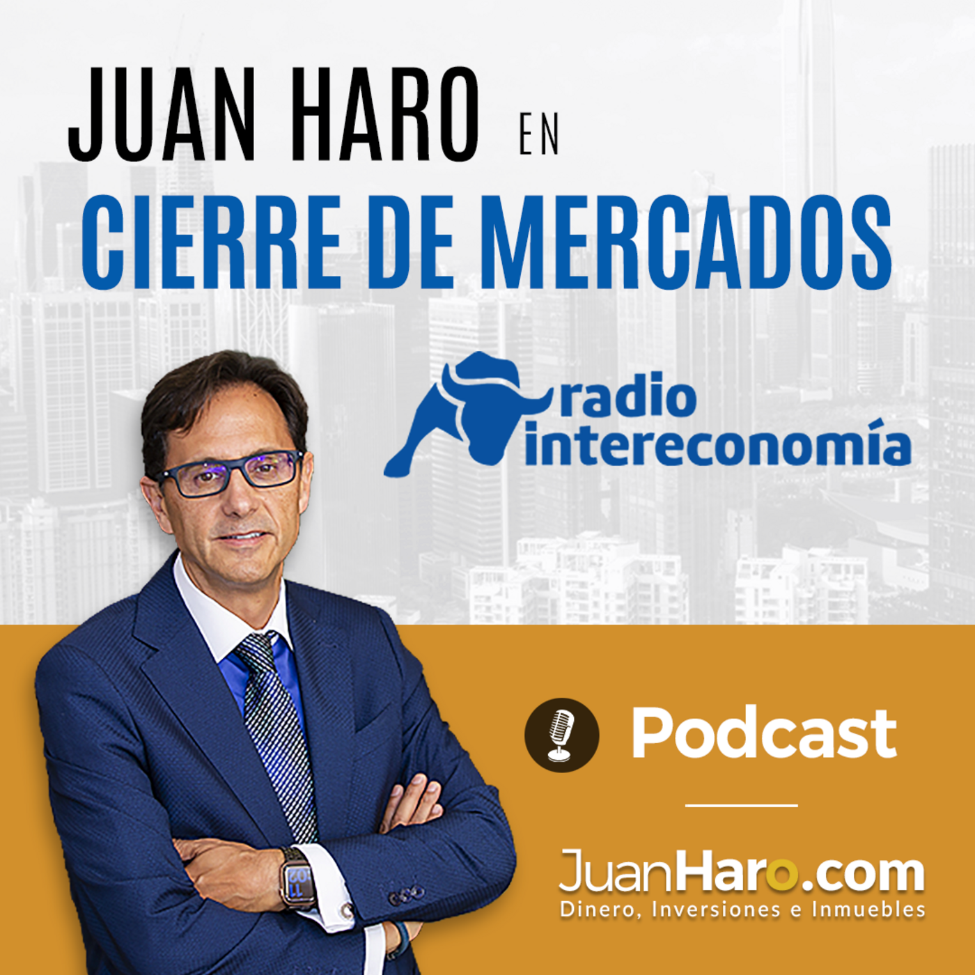 Episode 724: Juan Haro en «Cierre de mercados» (Radio Intereconomía)