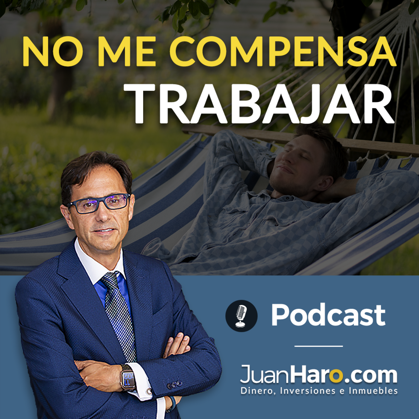 Episode 728: «No me compensa trabajar» por Juan Haro