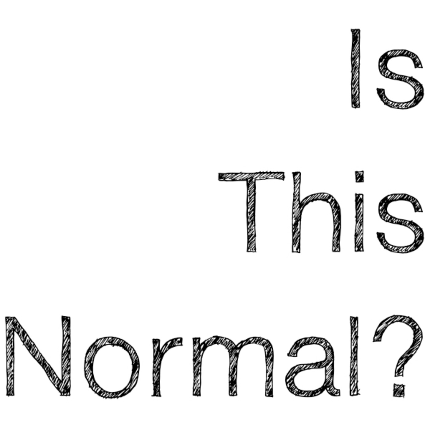 Is This Normal? podcast artwork