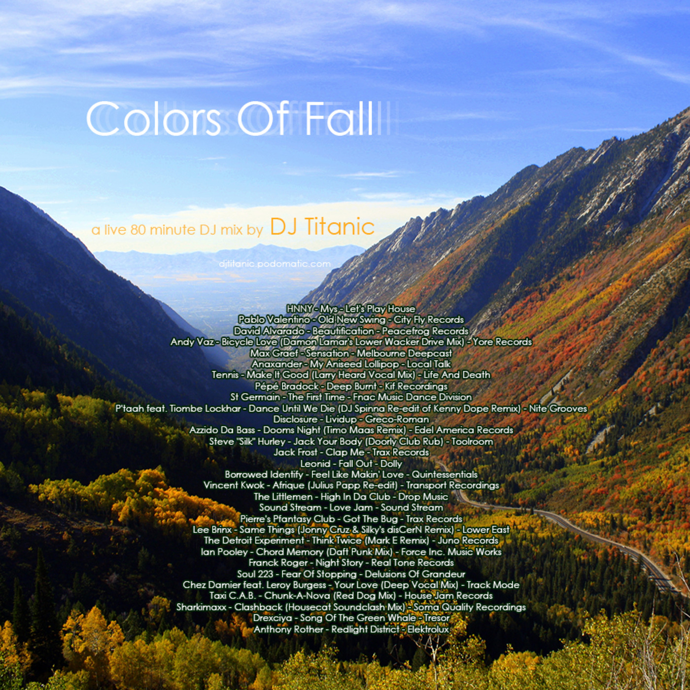 DJ Titanic - Colors Of Fall (Live DJ Mix; Deep House, Techno, Electro; 30 tracks)