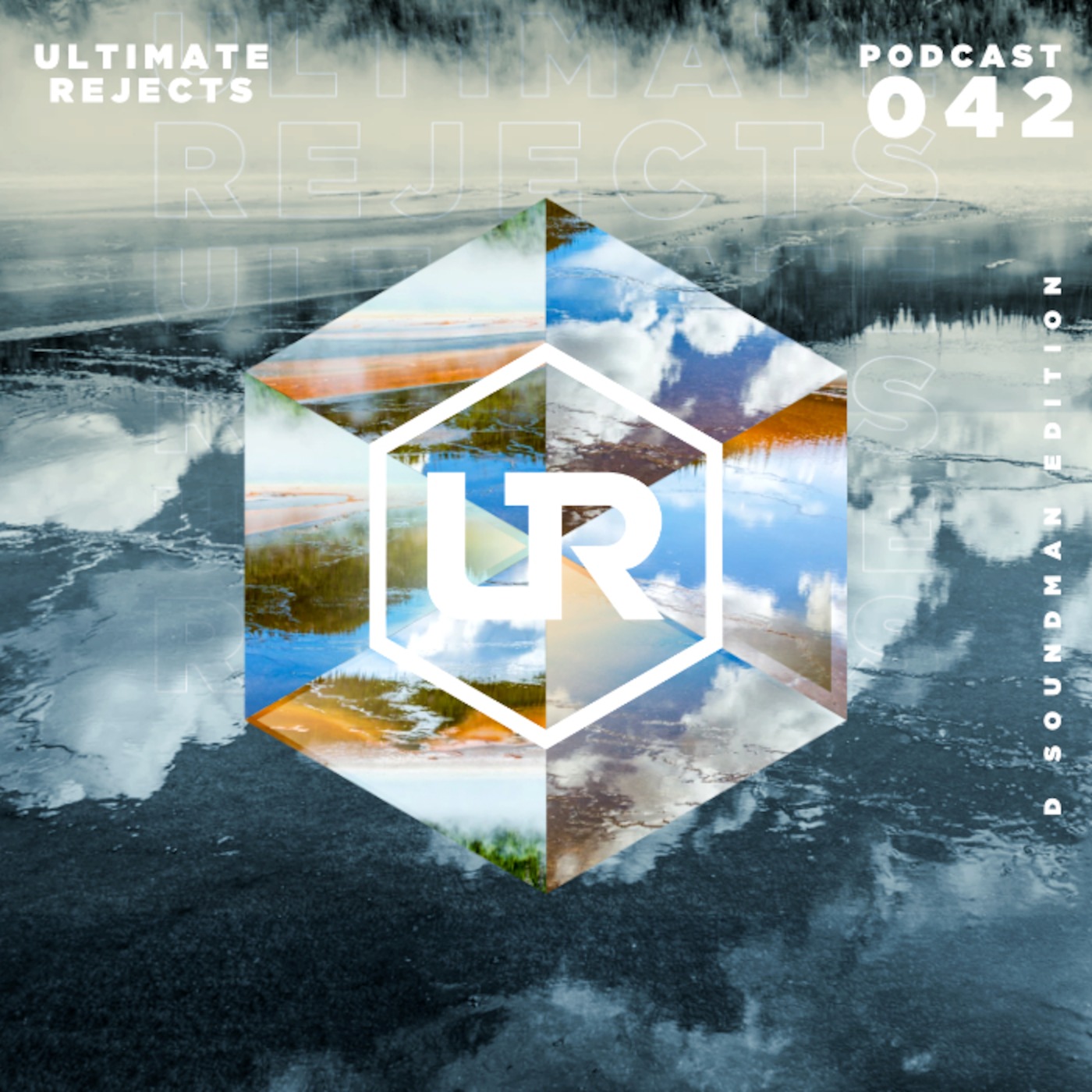 Ultimate Rejects UR Podcast 042 (D Soundman Edition)