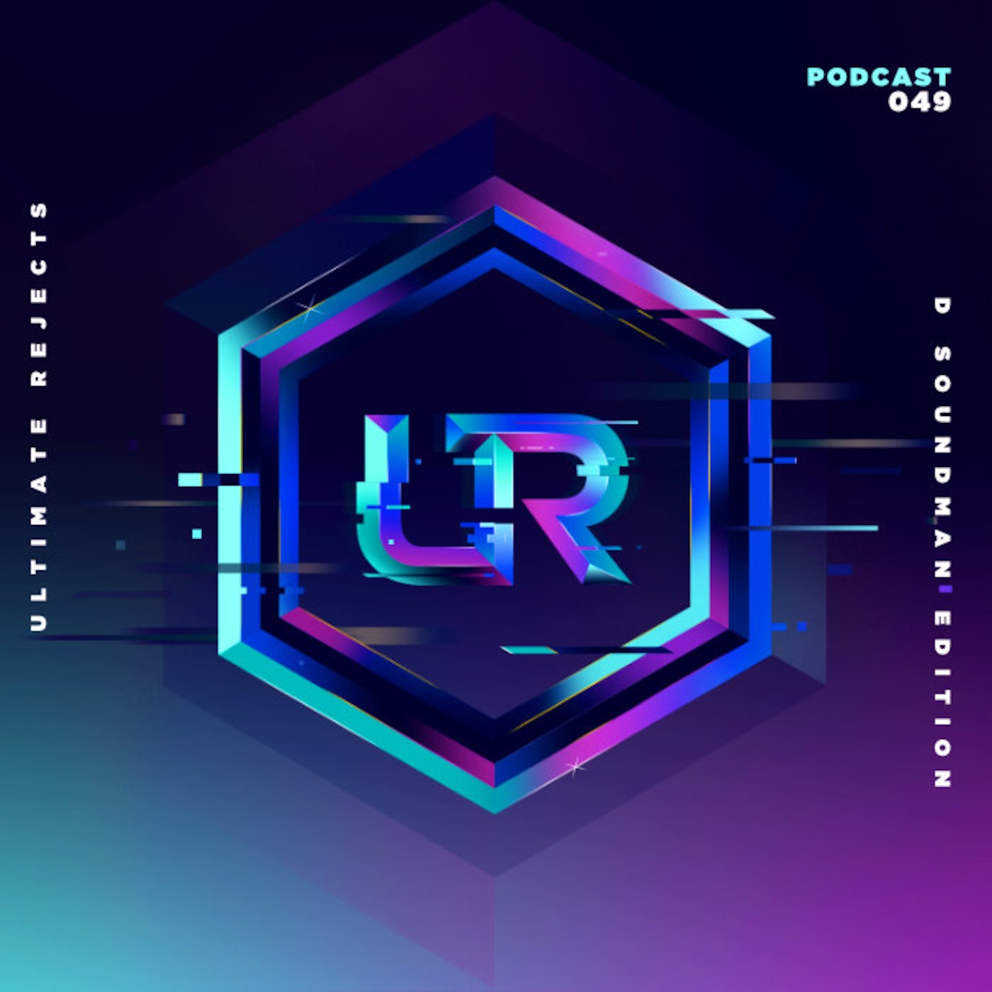 Ultimate Rejects UR Podcast 049 (D Soundman Edition)