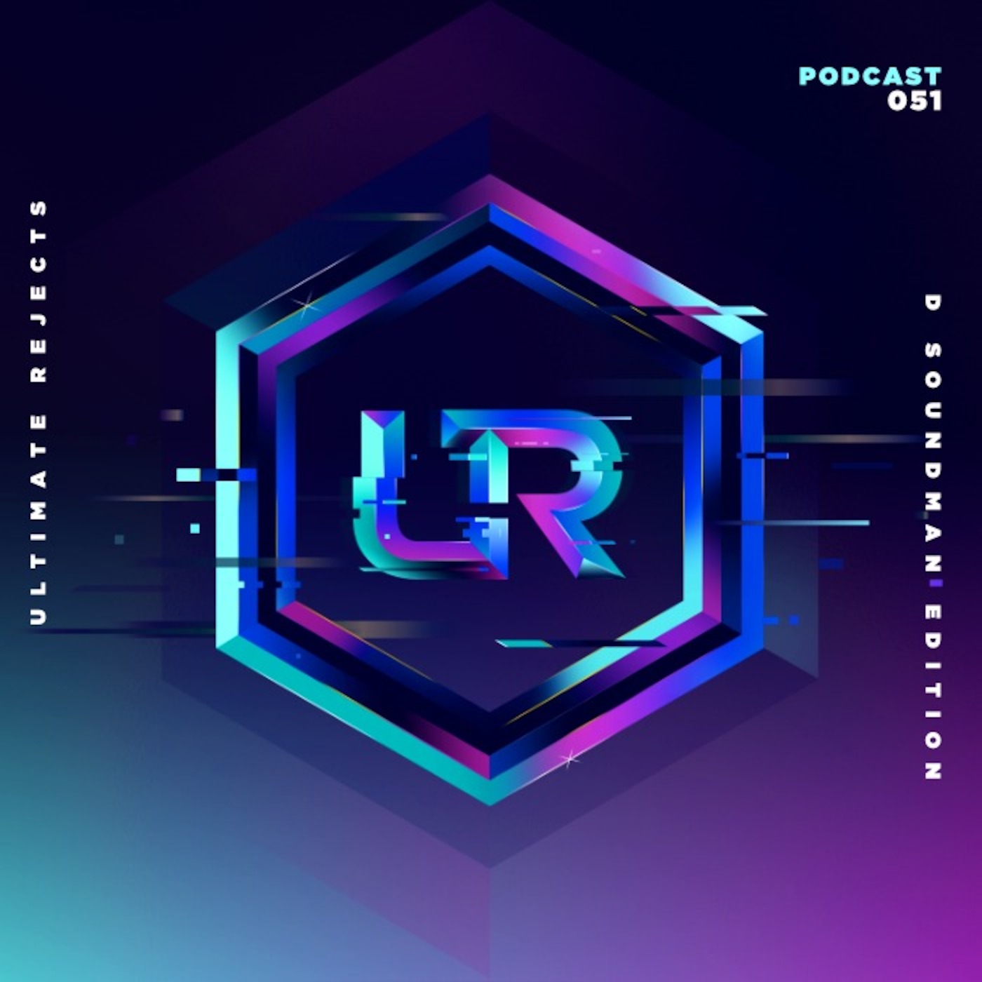 Ultimate Rejects UR Podcast 051 (D Soundman Edition)