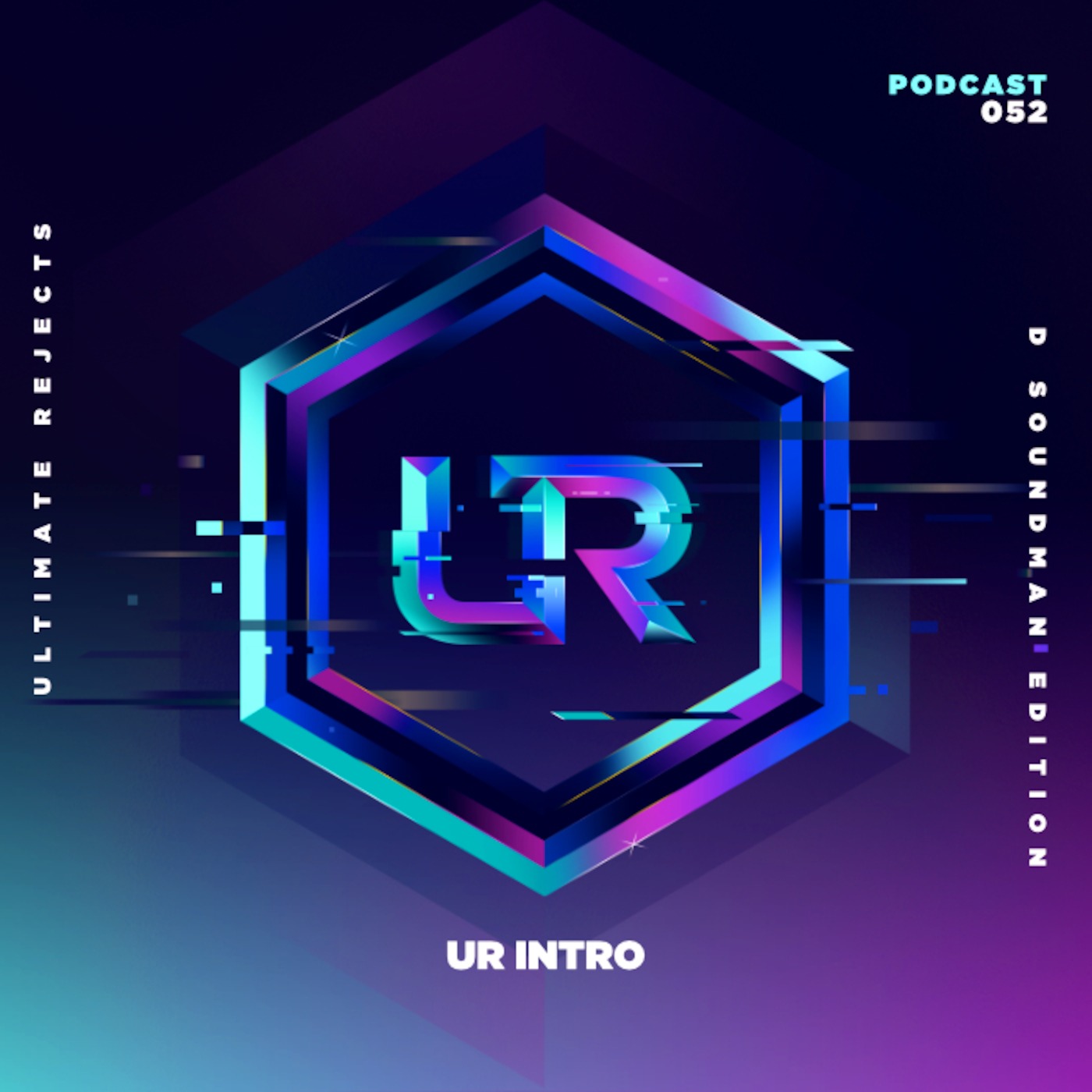 Ultimate Rejects UR Podcast 052 (D Soundman Edition)