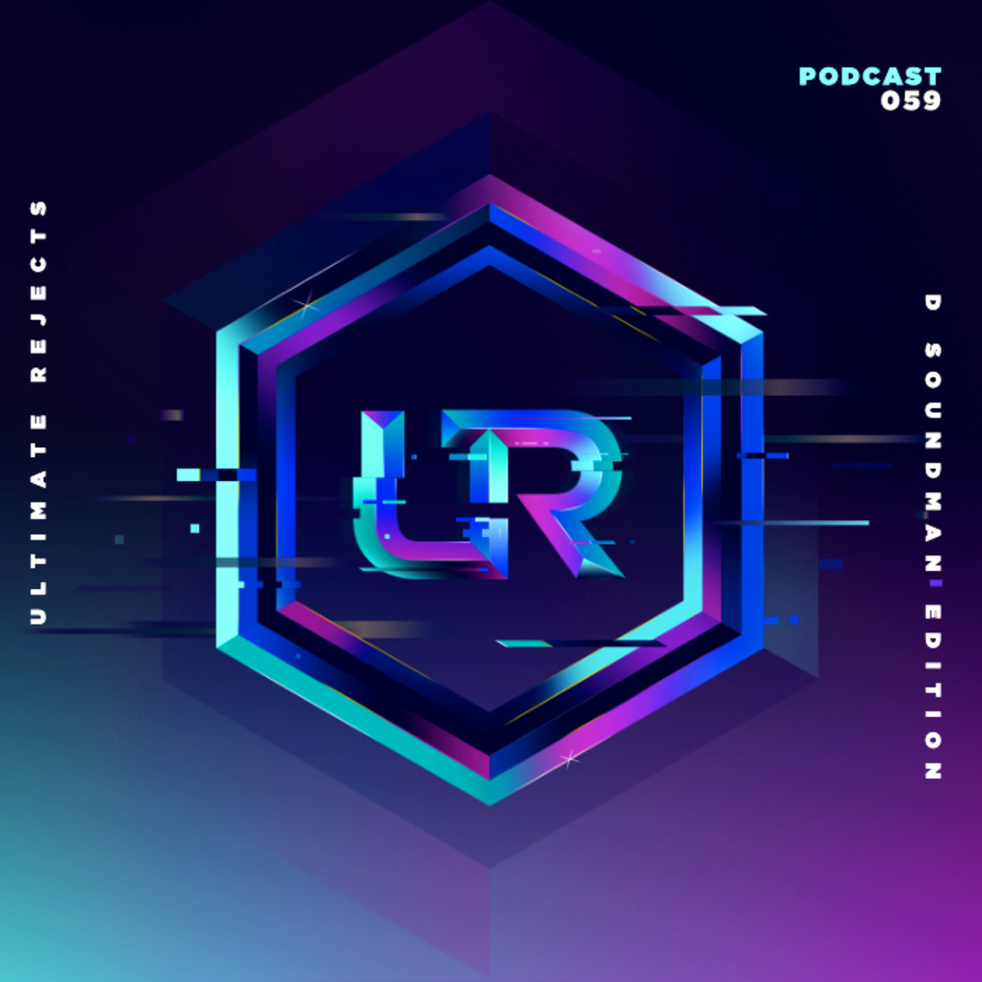 Ultimate Rejects UR Podcast 059 (D Soundman Edition)