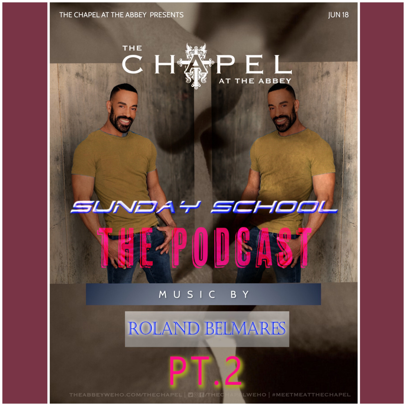 Episode 88: Live Sets - Sunday School Pride Month Part 2 @ The Chapel - 06-18-23 - Episode 88