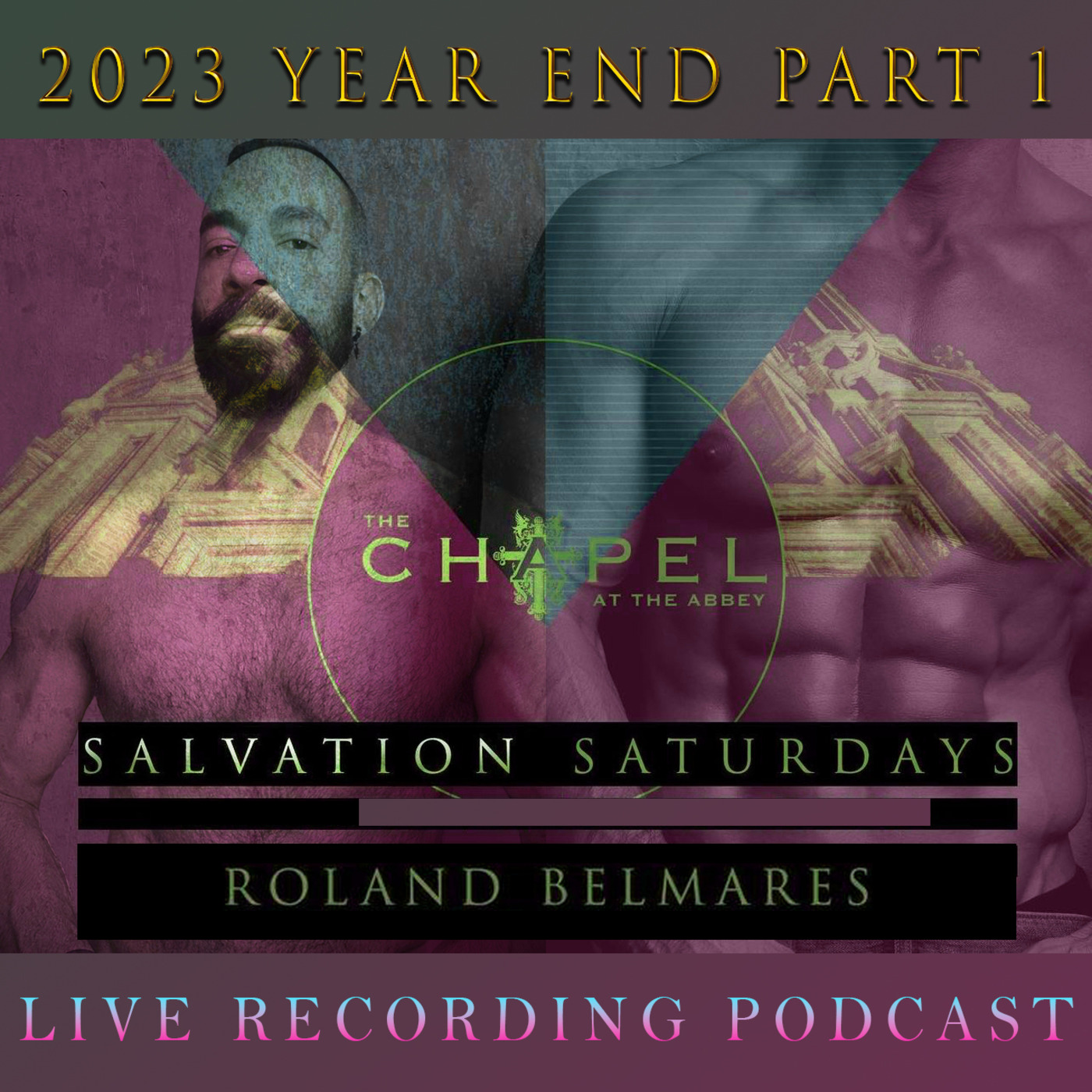 Episode 93: Live Sets - 2023 Year End Podcast Part 1 @ The Chapel - 12-31-2023 - Episode 93