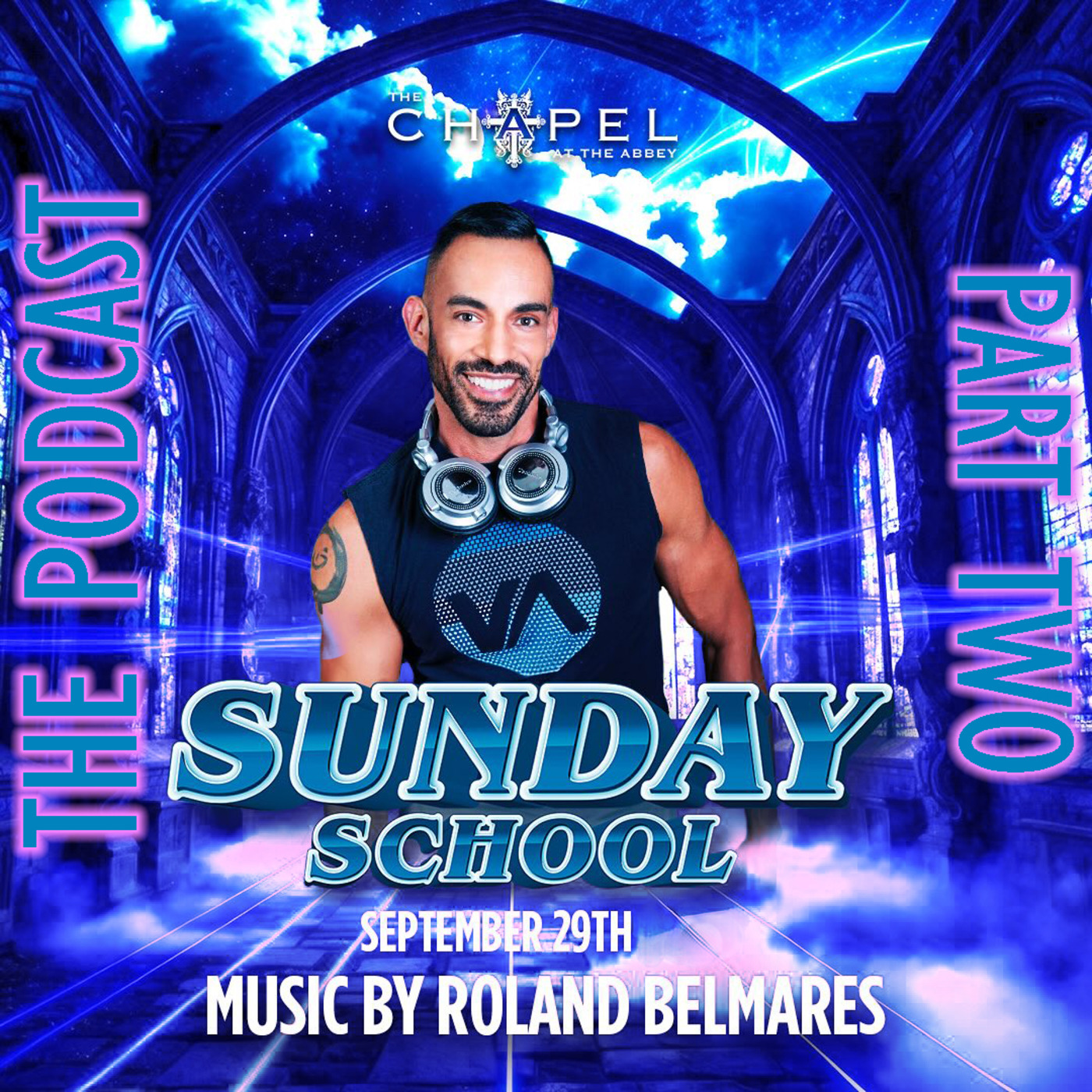 Episode 104: Live Sets - Sunday School - Part Two @ The Chapel at The Abbey - September 29, 2024 - Episode 104