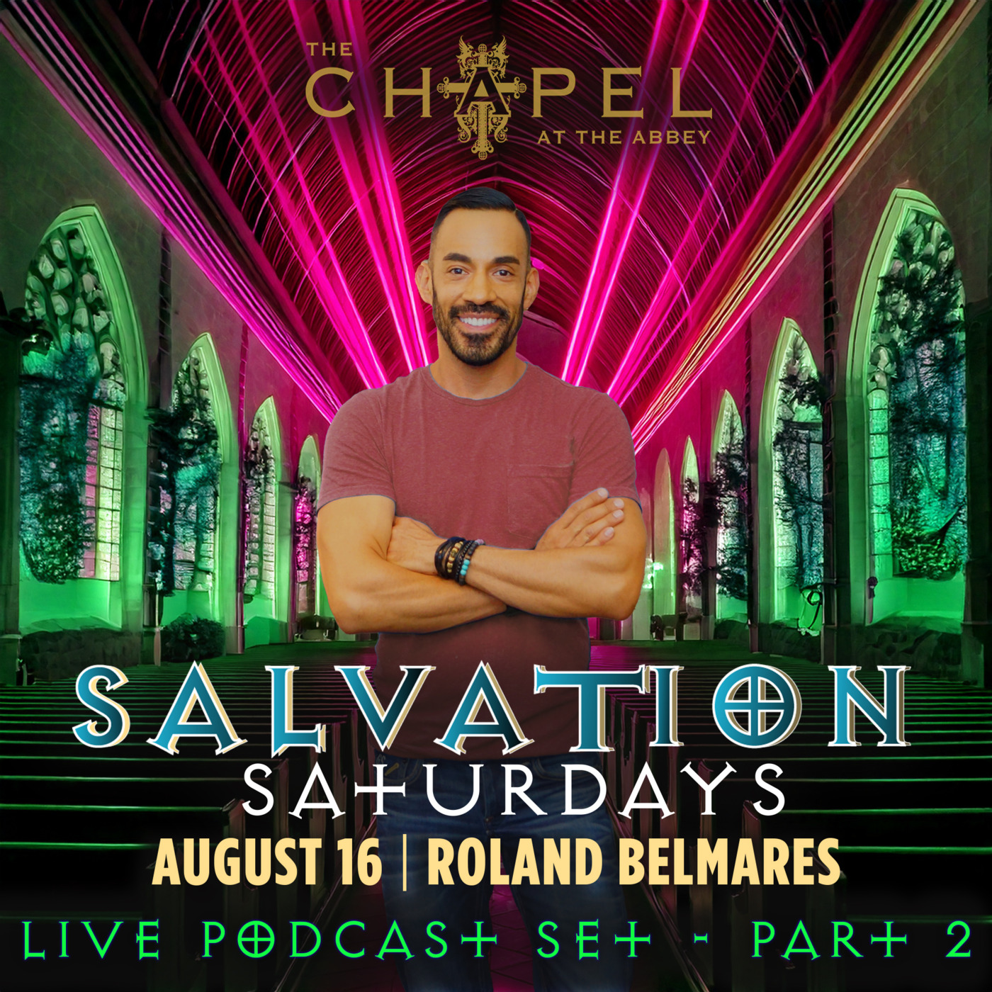 Episode 113: Live Sets - Salvation Saturdays @ The Chapel Pt.2- West Hollywood, CA - August 18, 2025 - Episode 113
