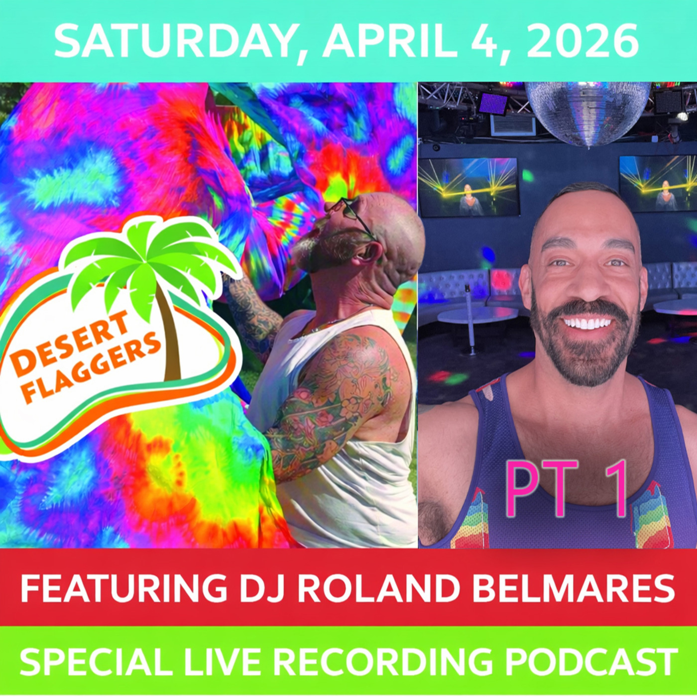 Episode 119: Live Sets - Desert Flaggers @ Wellness Park - Part 1  - Palm Springs, CA - April 4, 2026 - Episode 119