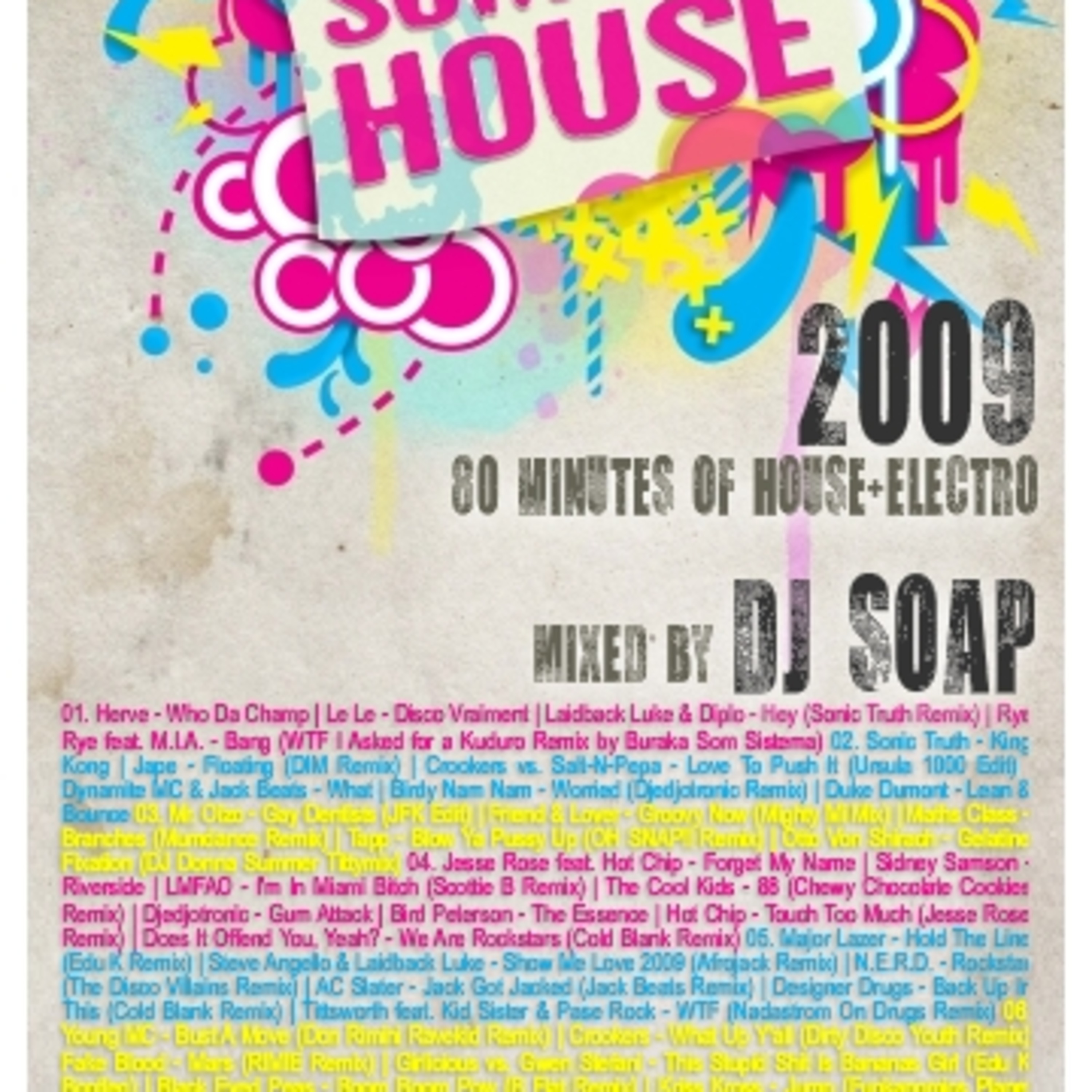 DJ Soap - Summer House 2009