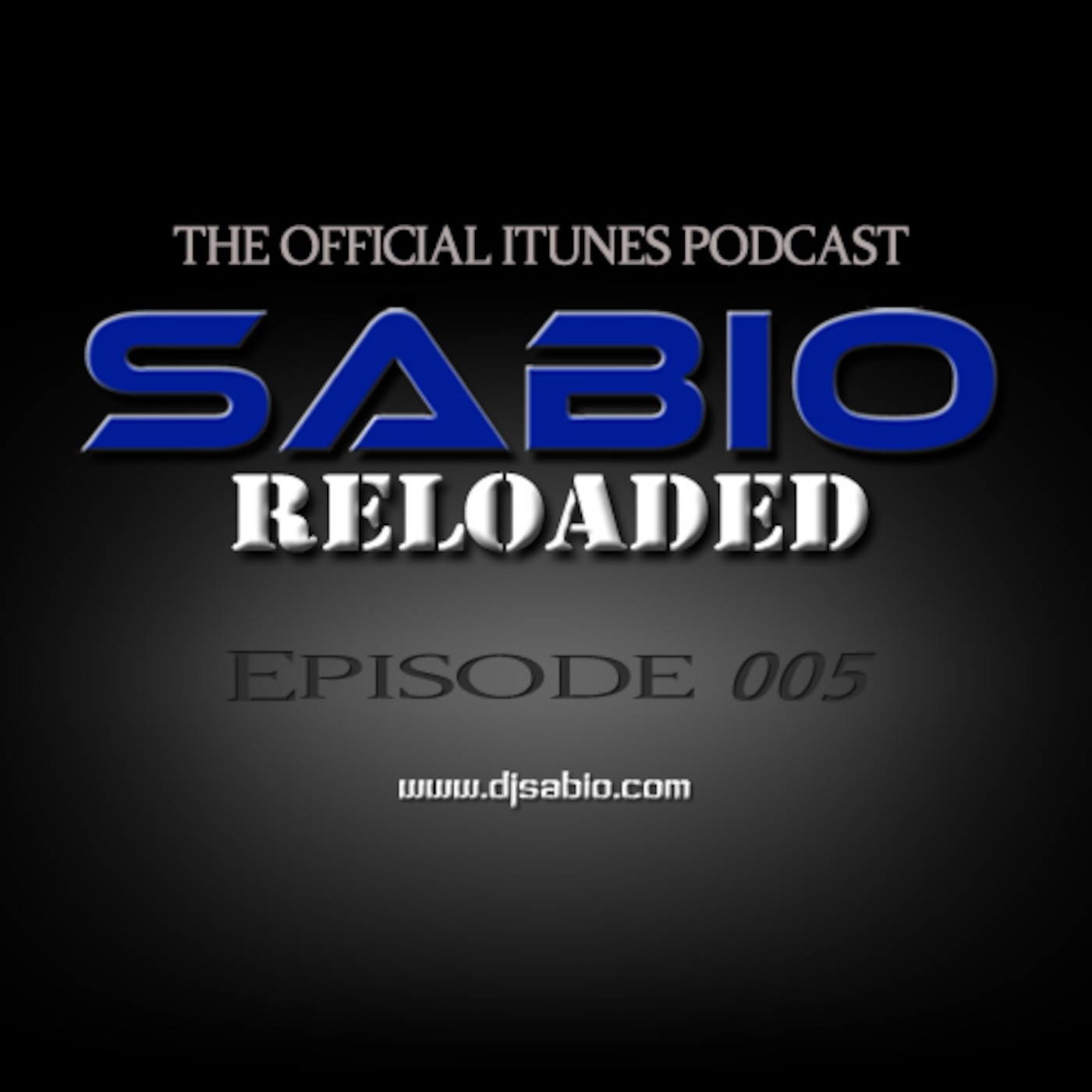 SABIO RELOADED - [Episode 005]