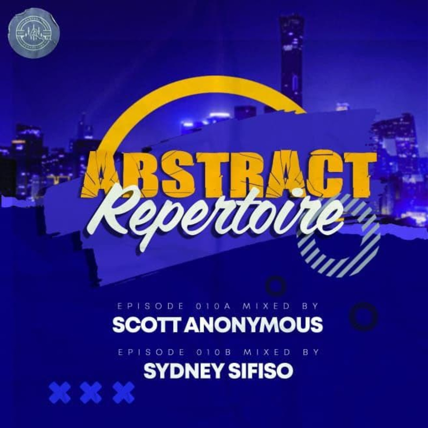 Episode 11: Abstract Repertoire 010 A Mixed By Scott Anonymous