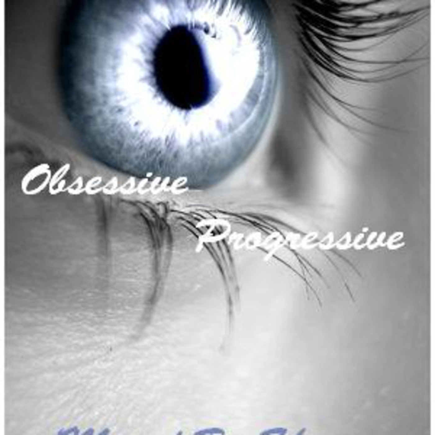 Obsessive Progressive