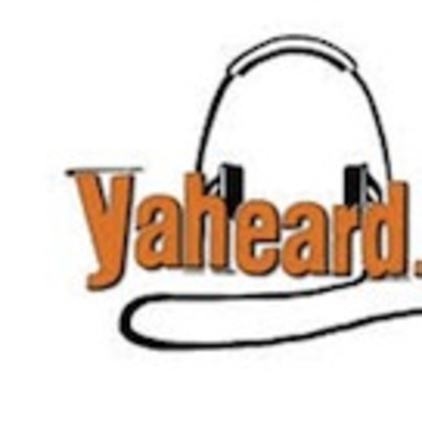 Yaheard Radio, Episode 20 episode artwork