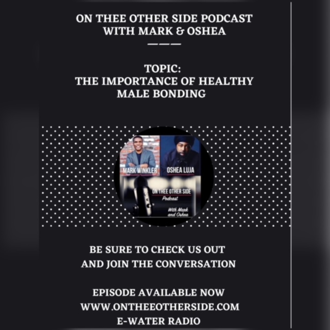 On Thee Other Side W/ Mark & Oshea