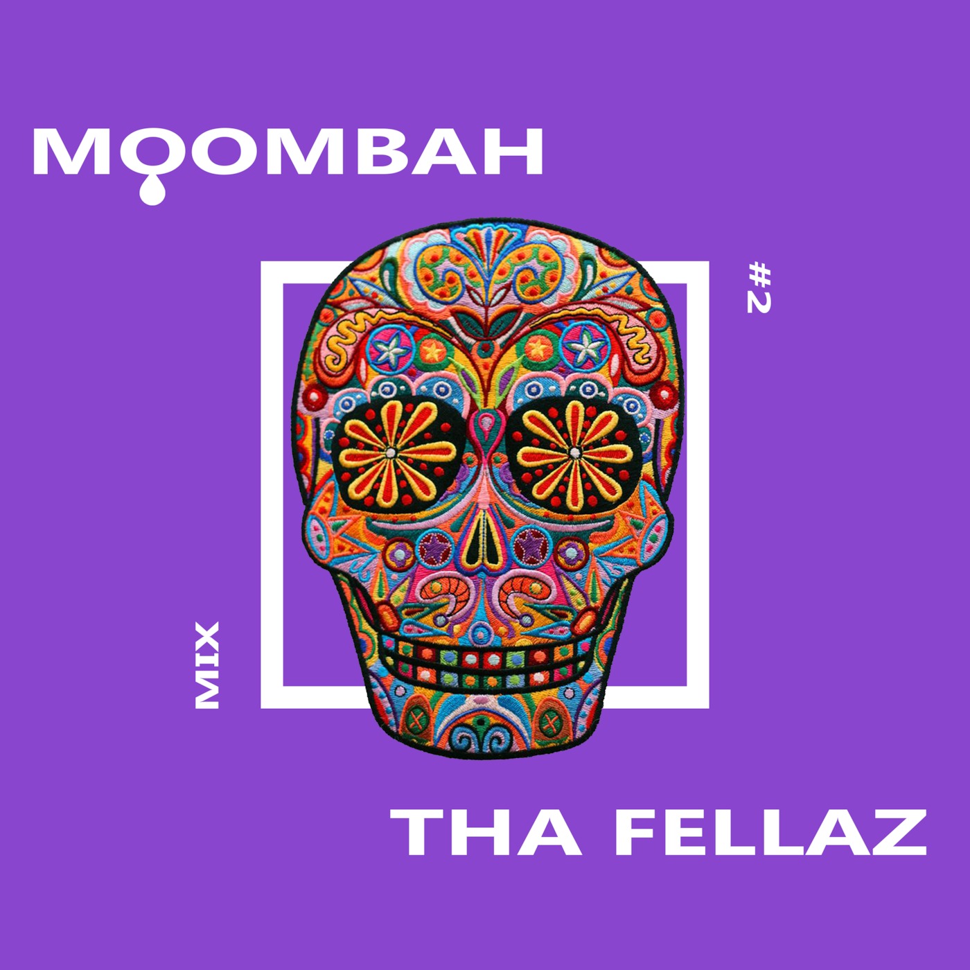 Tha Fellaz Mix #2 MOOMBAH
