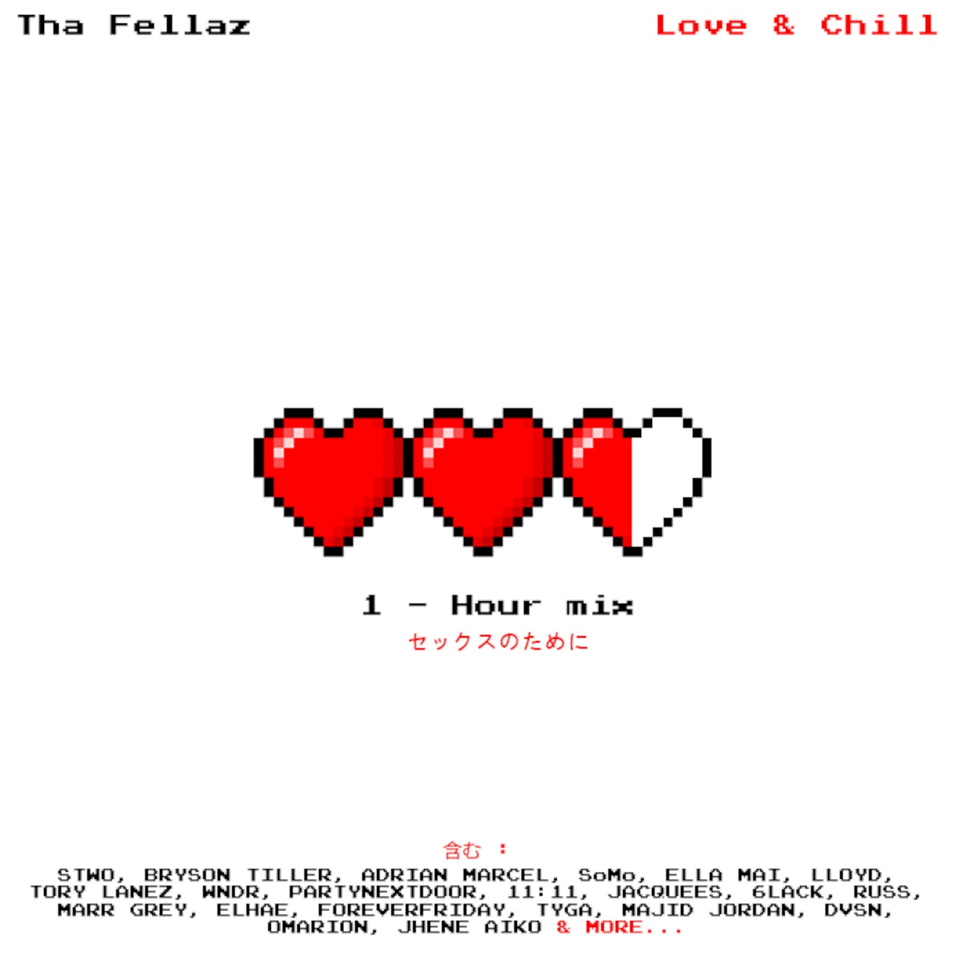 Tha Fellaz Love n Chill mix