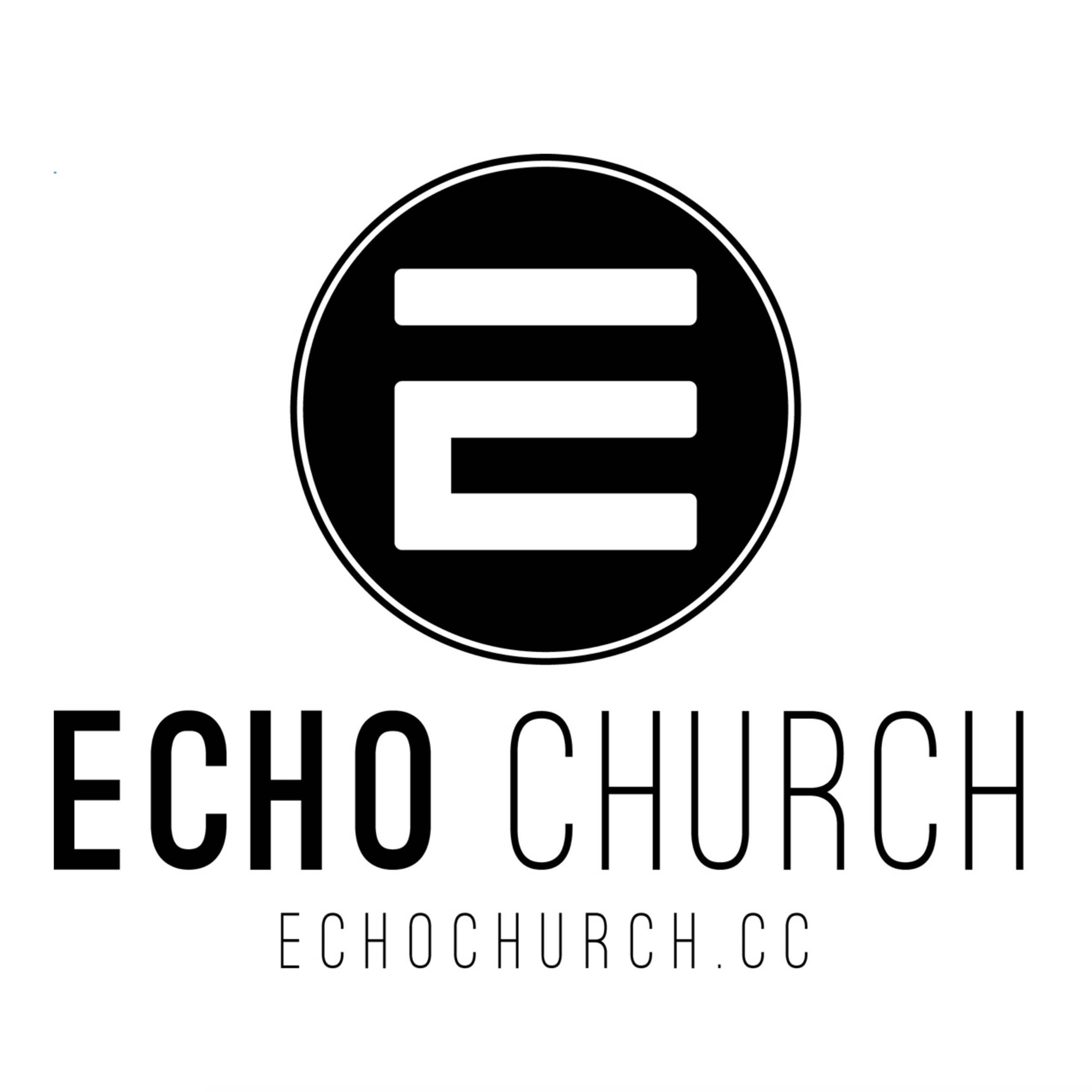 ECHO Church Podcast podcast artwork