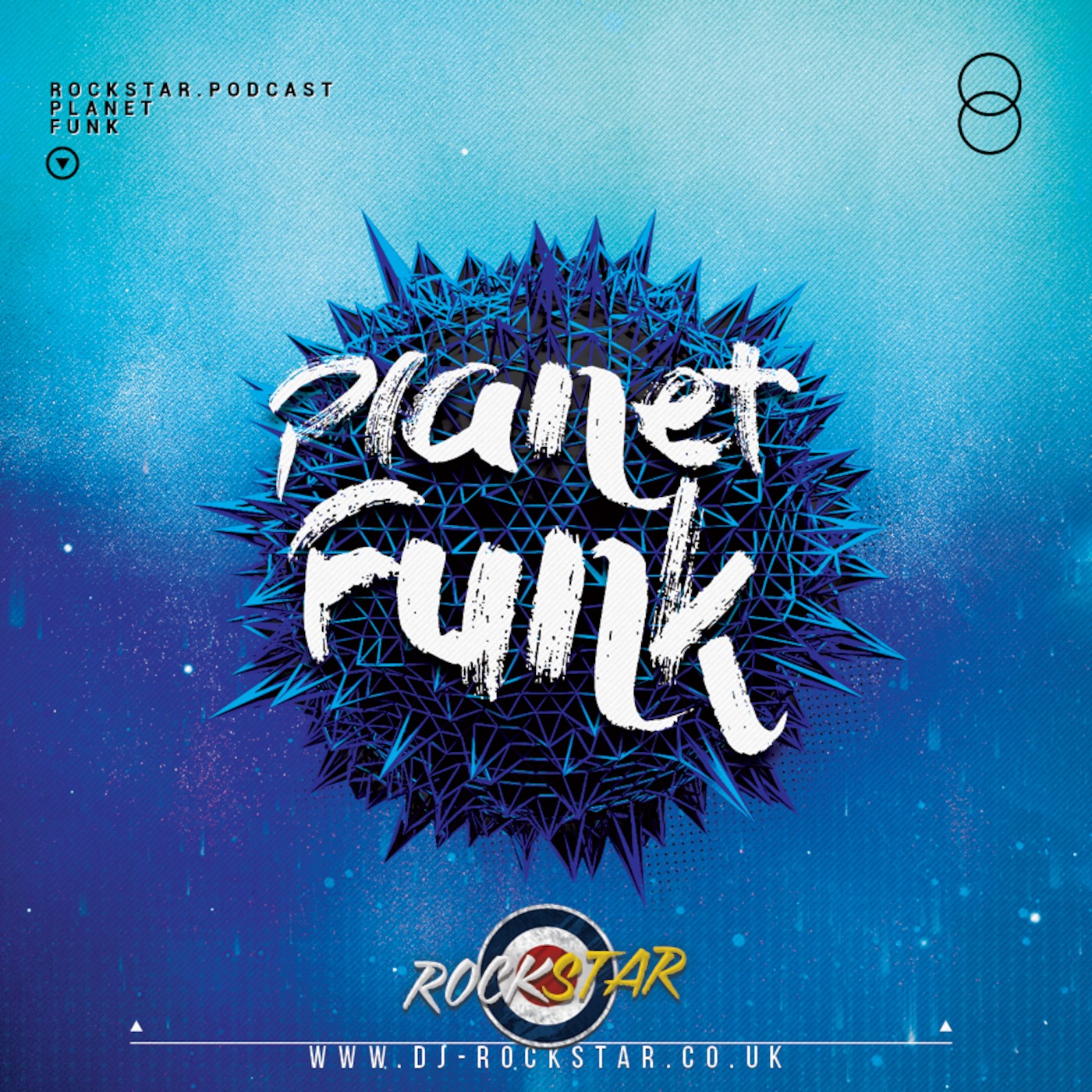 DJ Rockstar\'s dance music podcast.