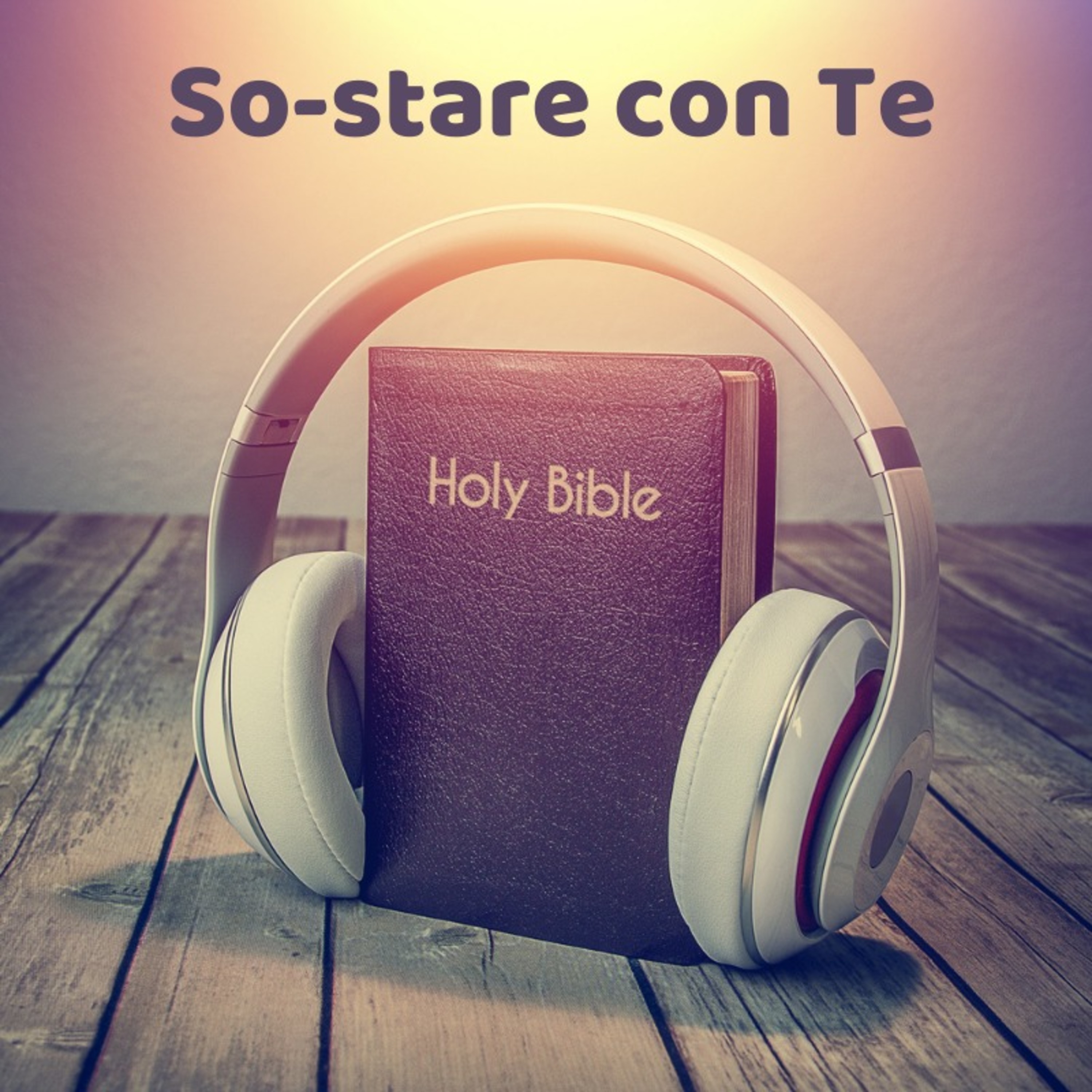 SoStare con Te - Podcast