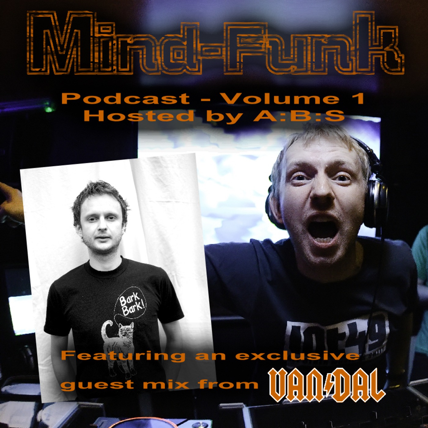 Mind-Funk Podcast Episode 1 featuring VANDAL (Lot 49, Benefit Records)