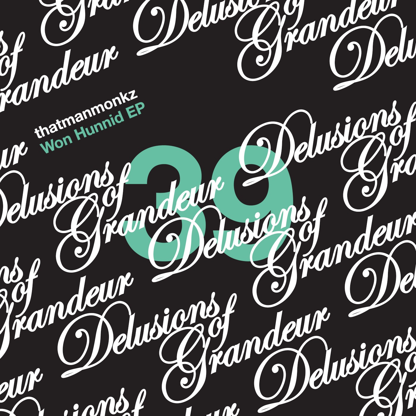 Delusions Of Grandeur Podcast February 2015 episode artwork