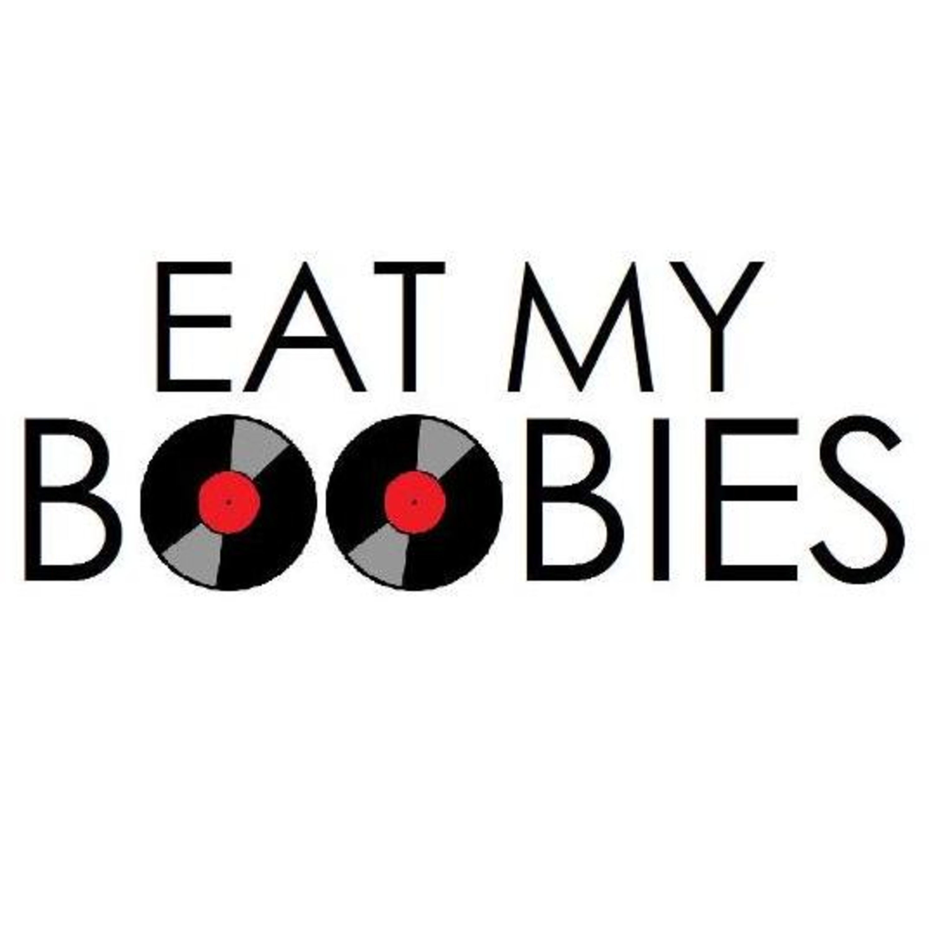 Double M Deejays' Podcast - Eat My BooBies
