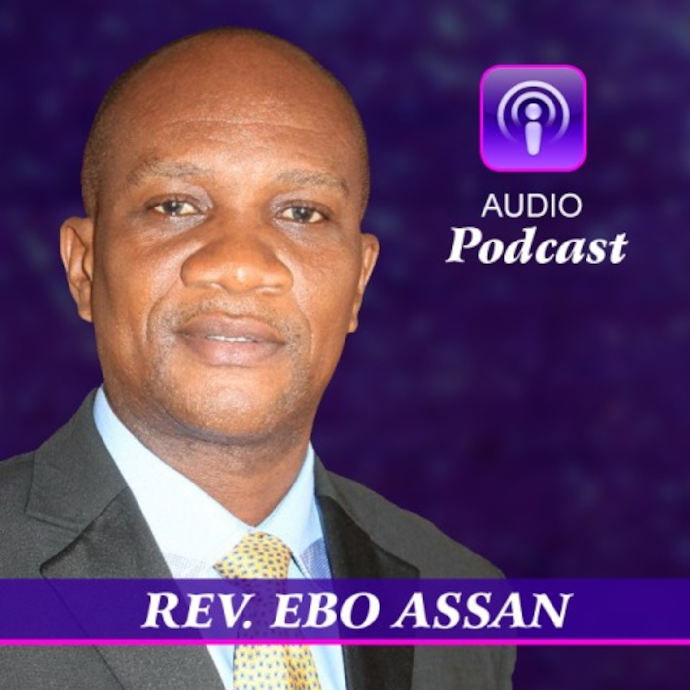 REV. EBO ASSAN's Podcast