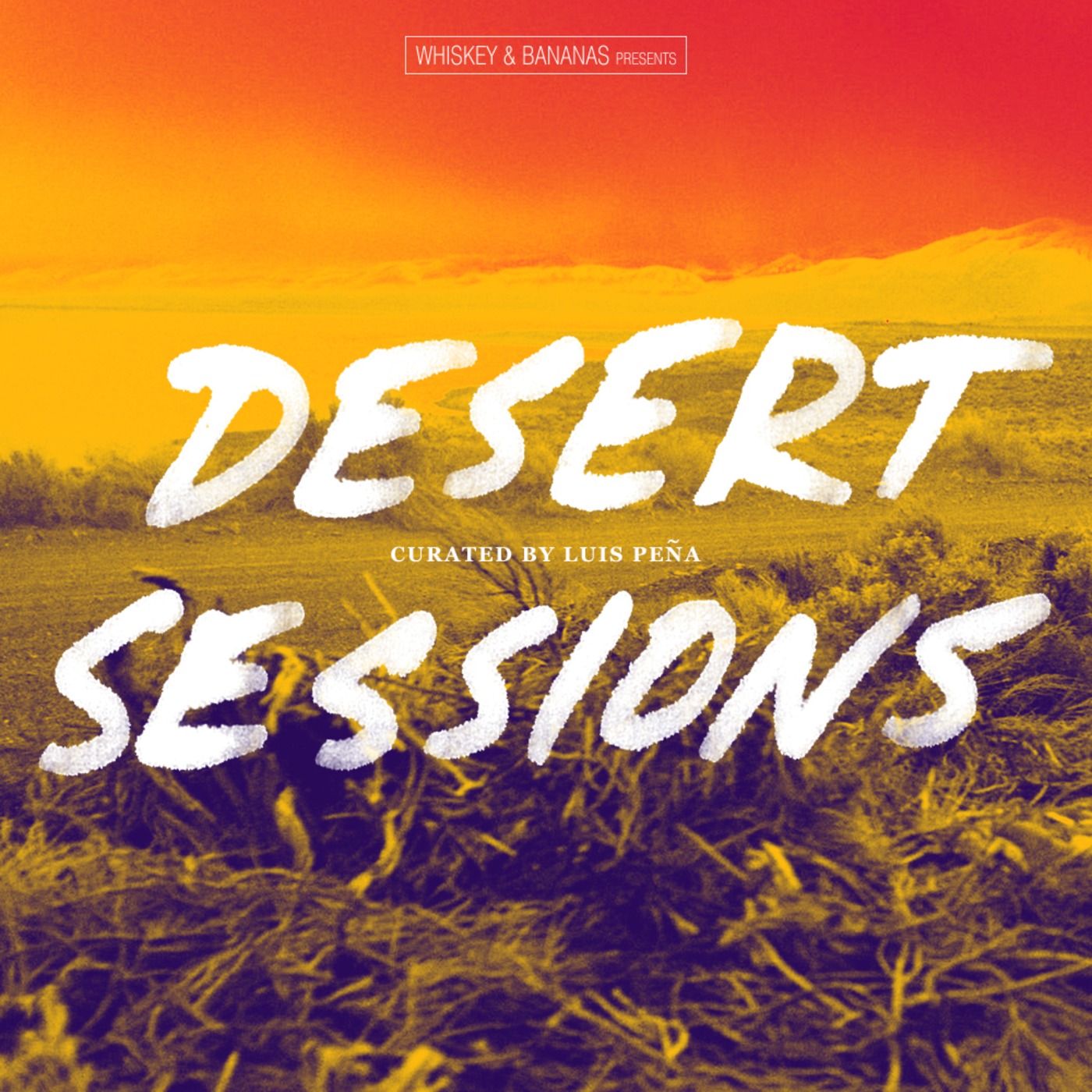 “Desert Sessions,” A Playlist by Director LuisPeña (Vol. 36)