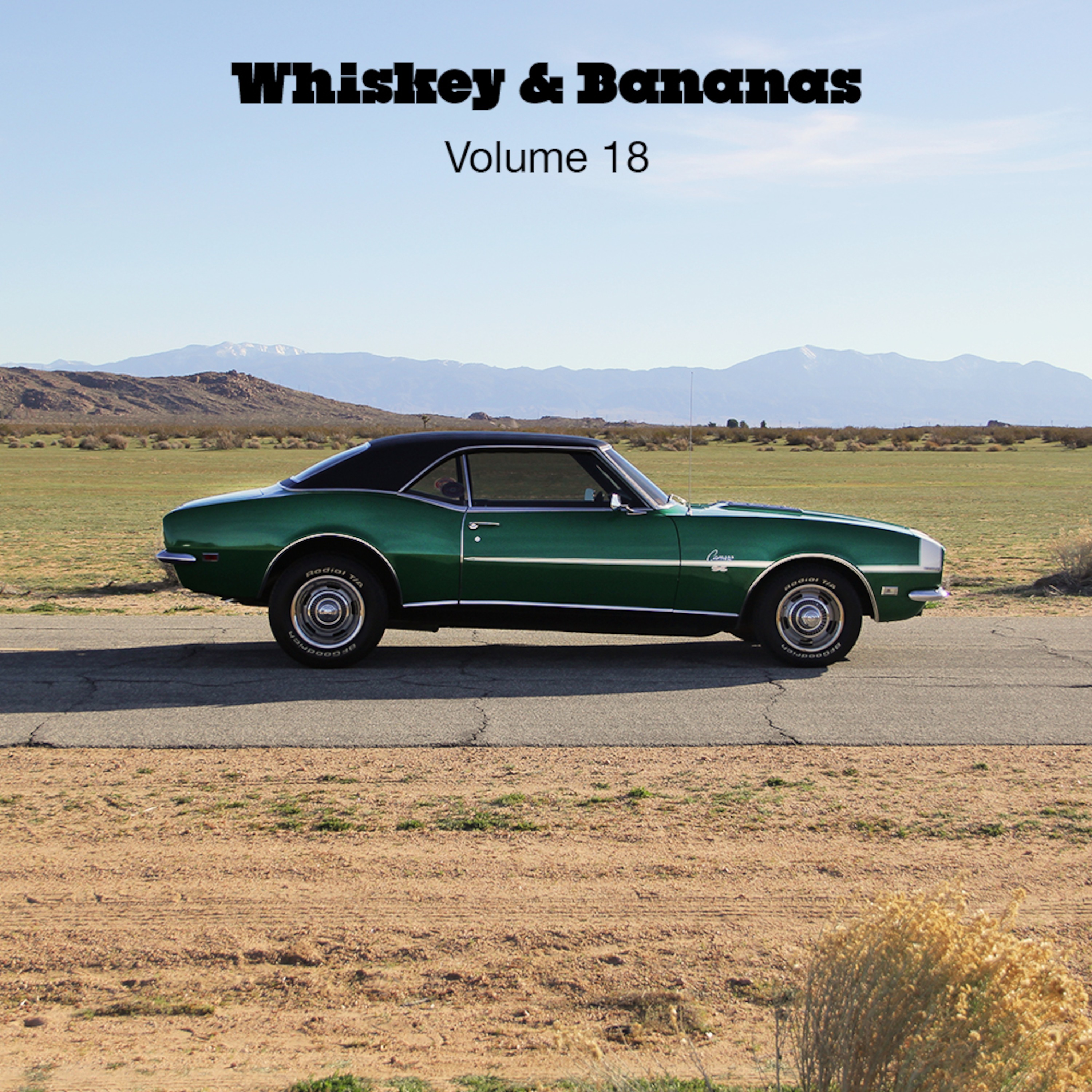 Whiskey & Bananas Mixtape Series