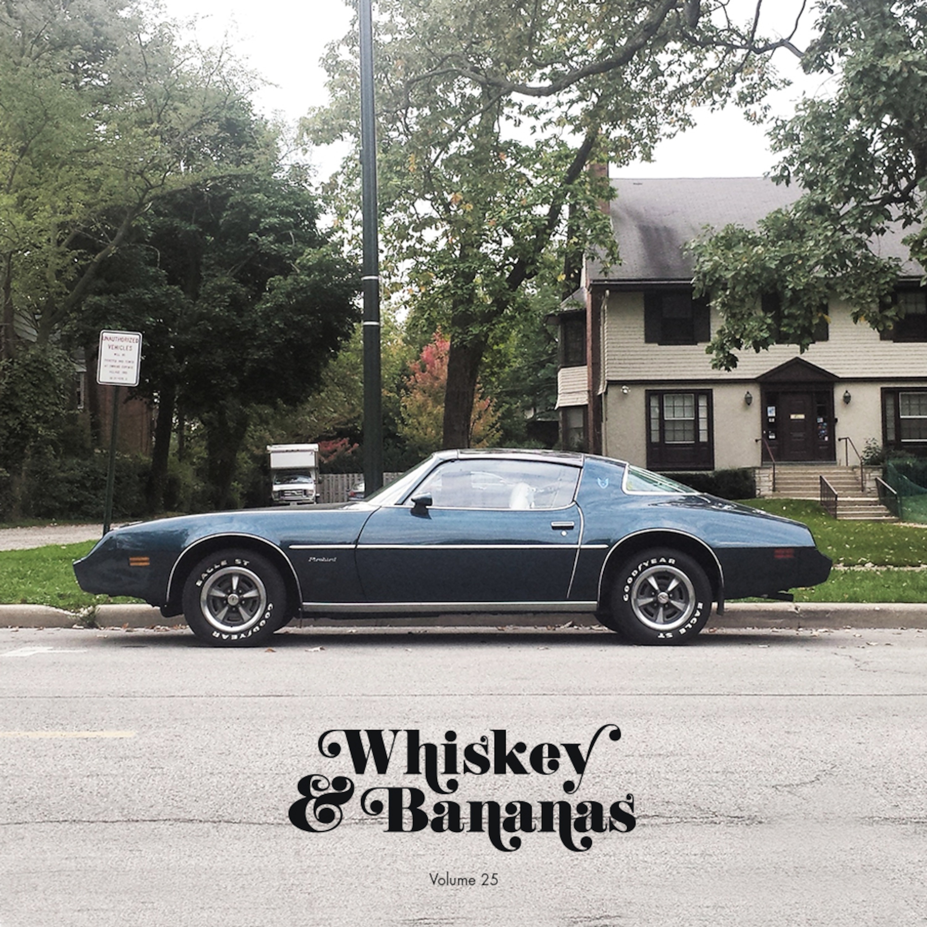 Whiskey & Bananas Mixtape Series