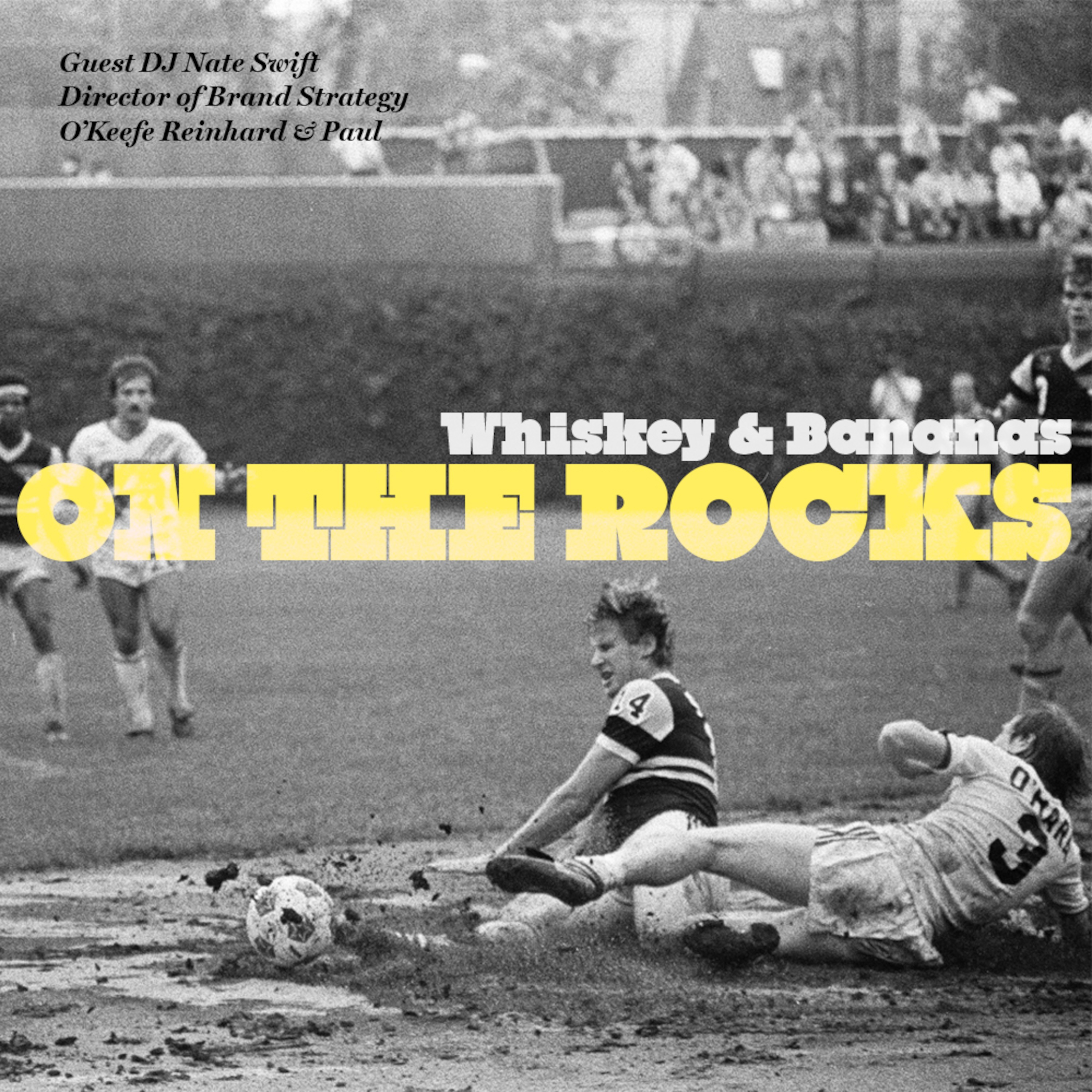 Whiskey & Bananas Mixtape Series