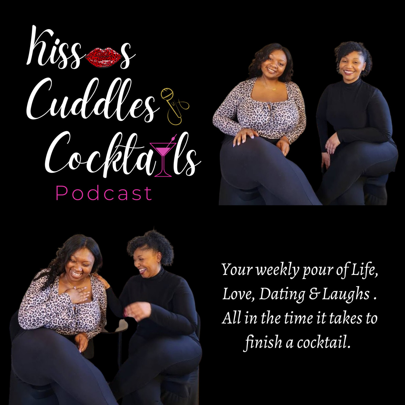Kisses, Cuddles & Cocktails Podcast