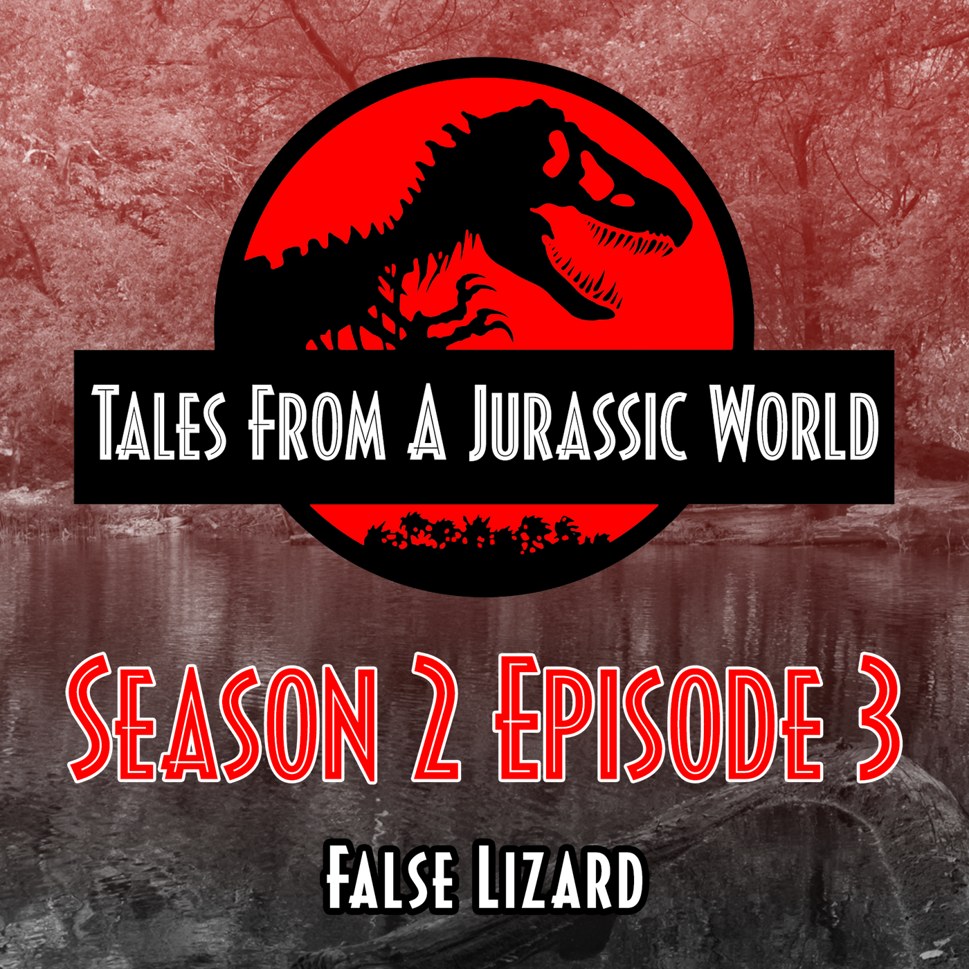 Tales From A Jurassic World | S2EP3 - False Lizard