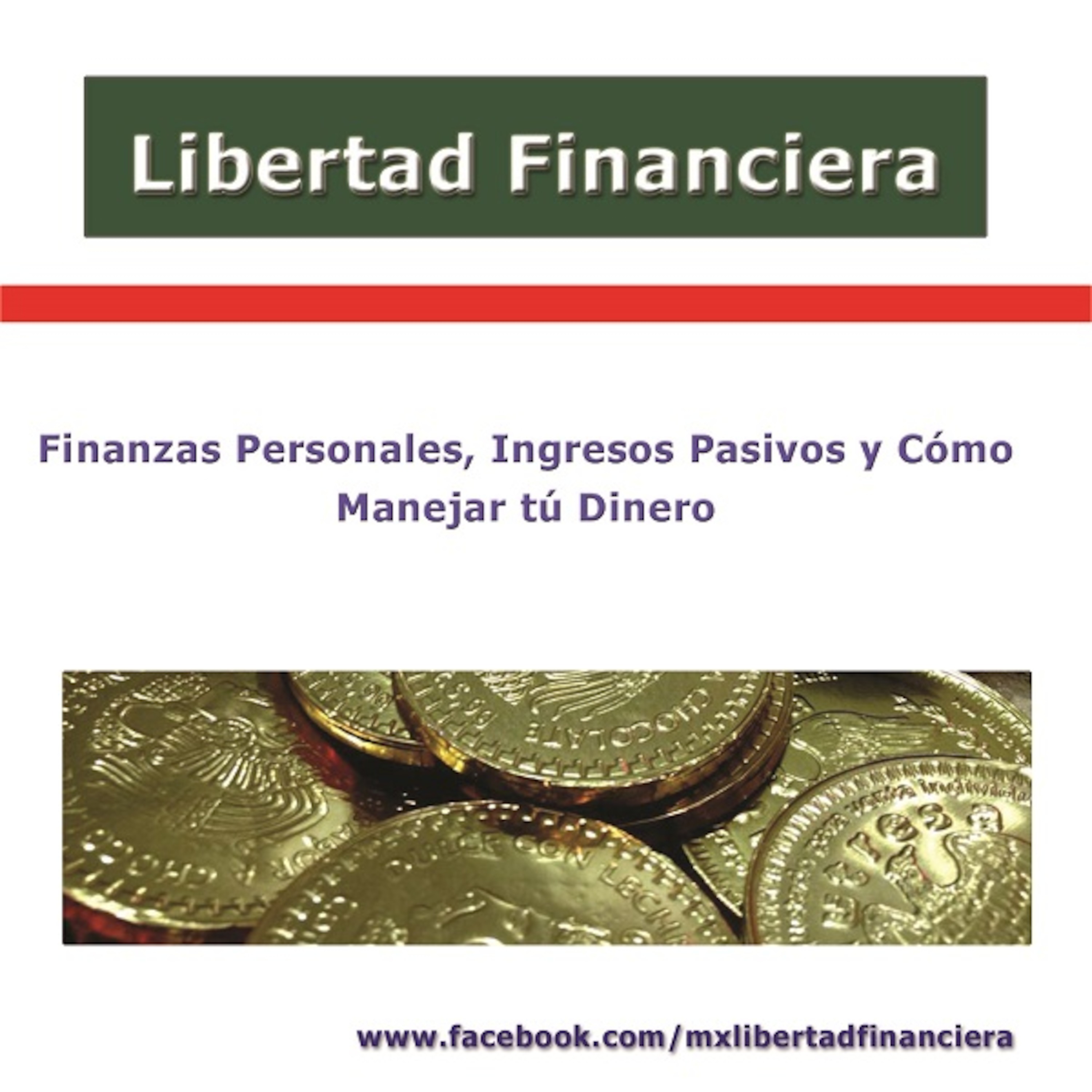 Libertad Financiera\'s Podcast