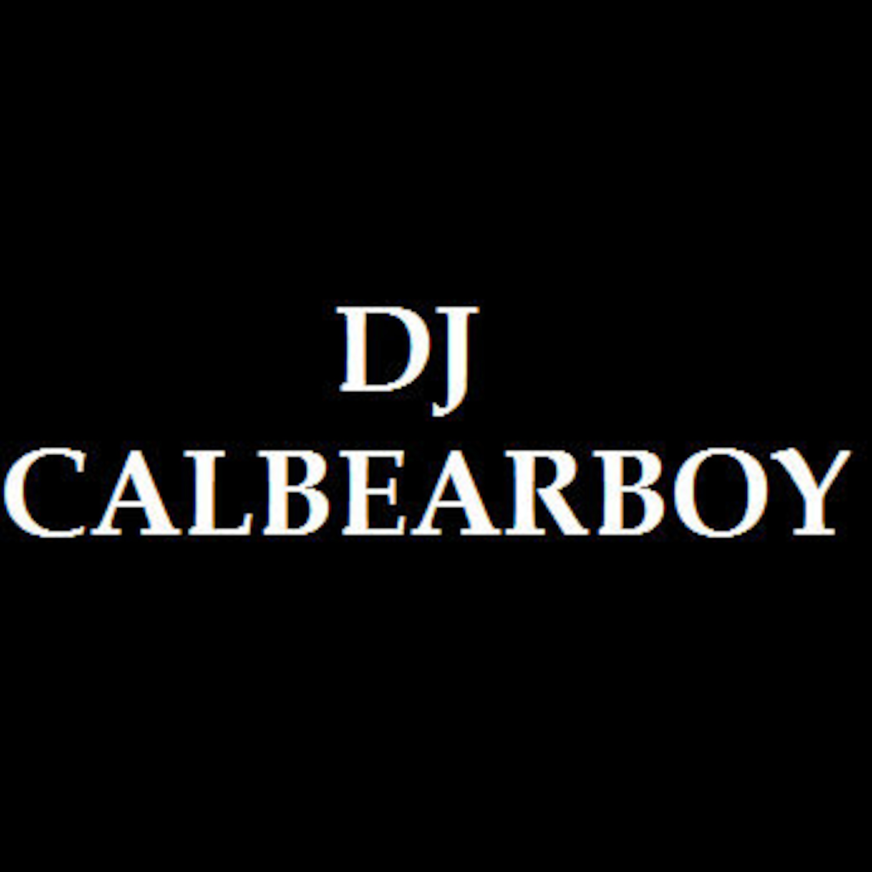 DJ CALBEARBOY\'S PODCAST
