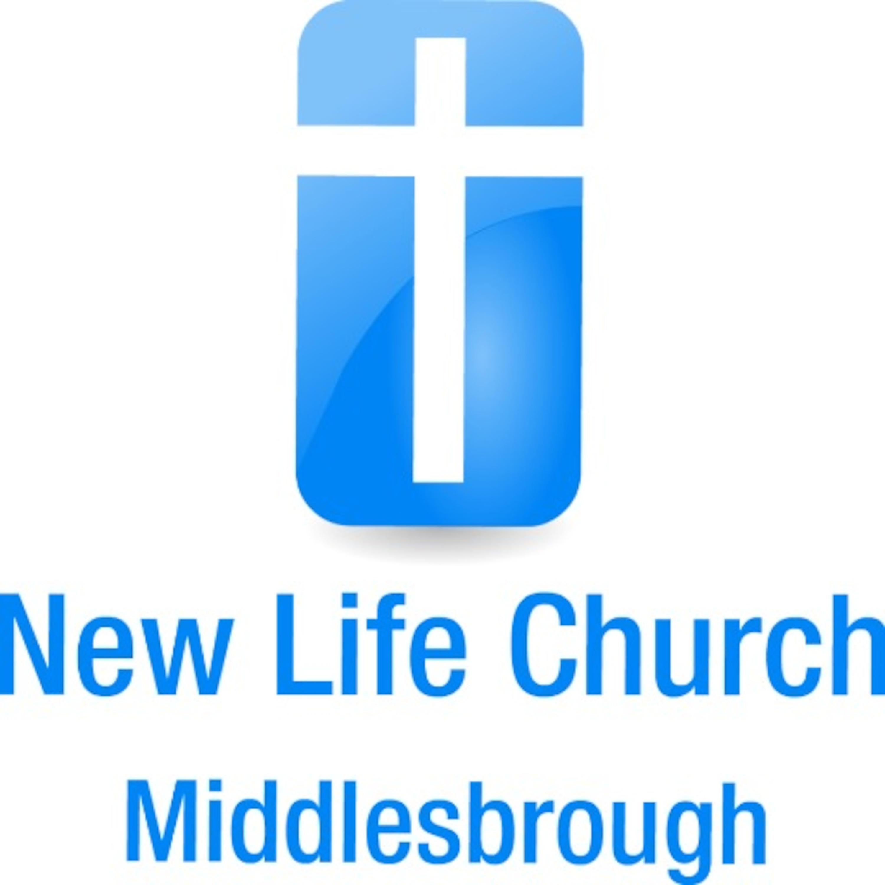 New Life Church Middlesbrough Podcast