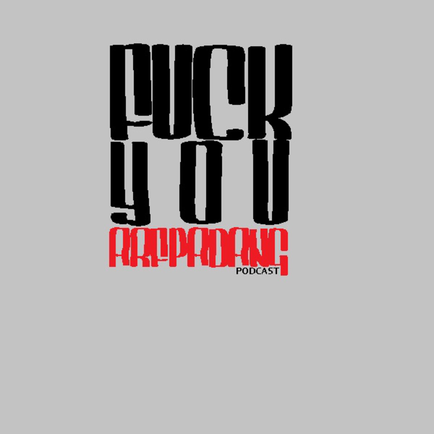 FUCK YOU!!!