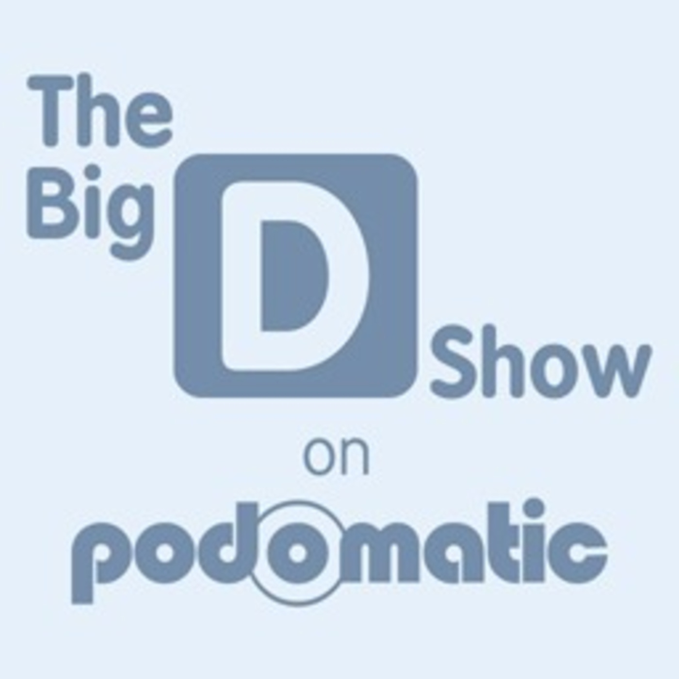 The Big D Show