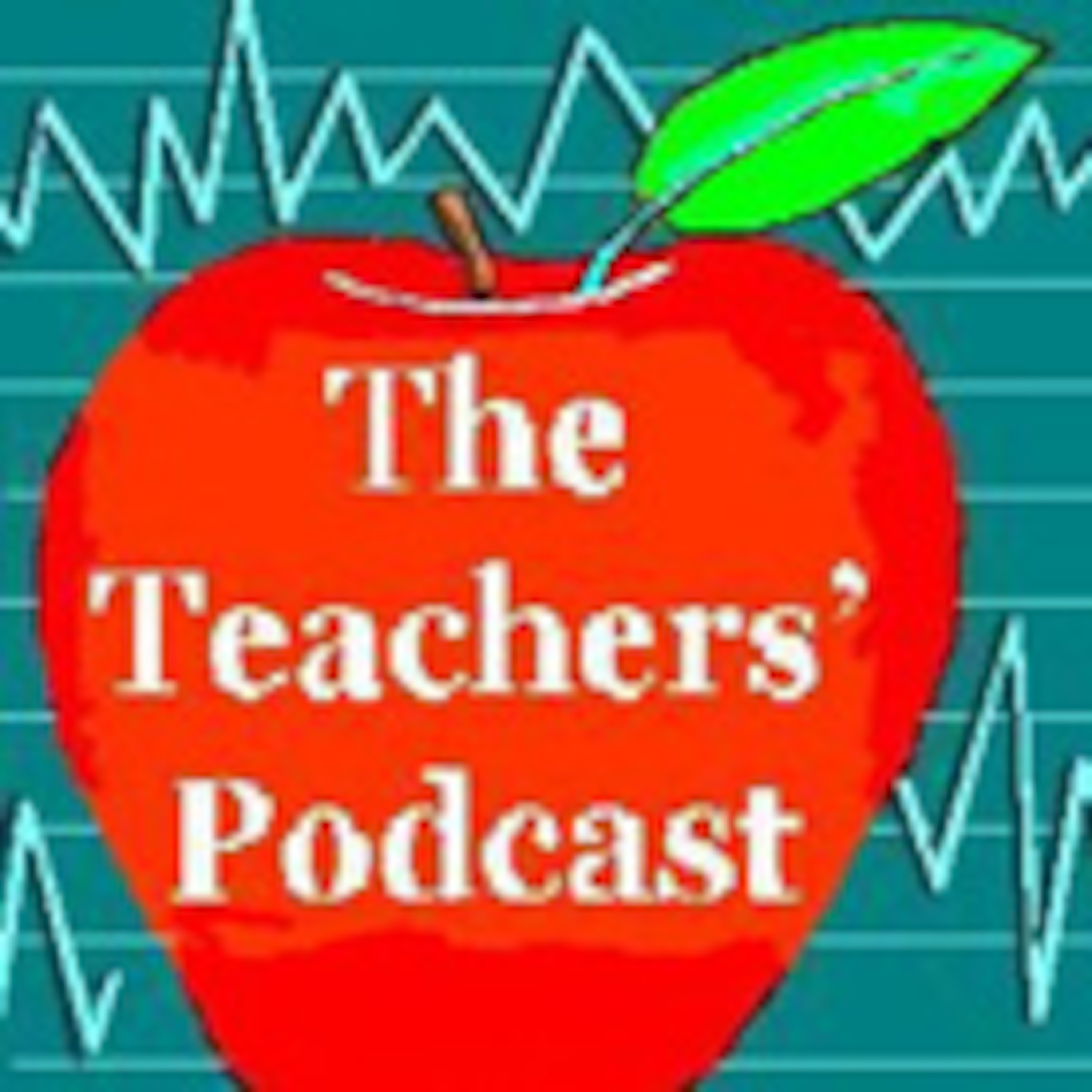 Podcast for Teachers and Teachers Podcast